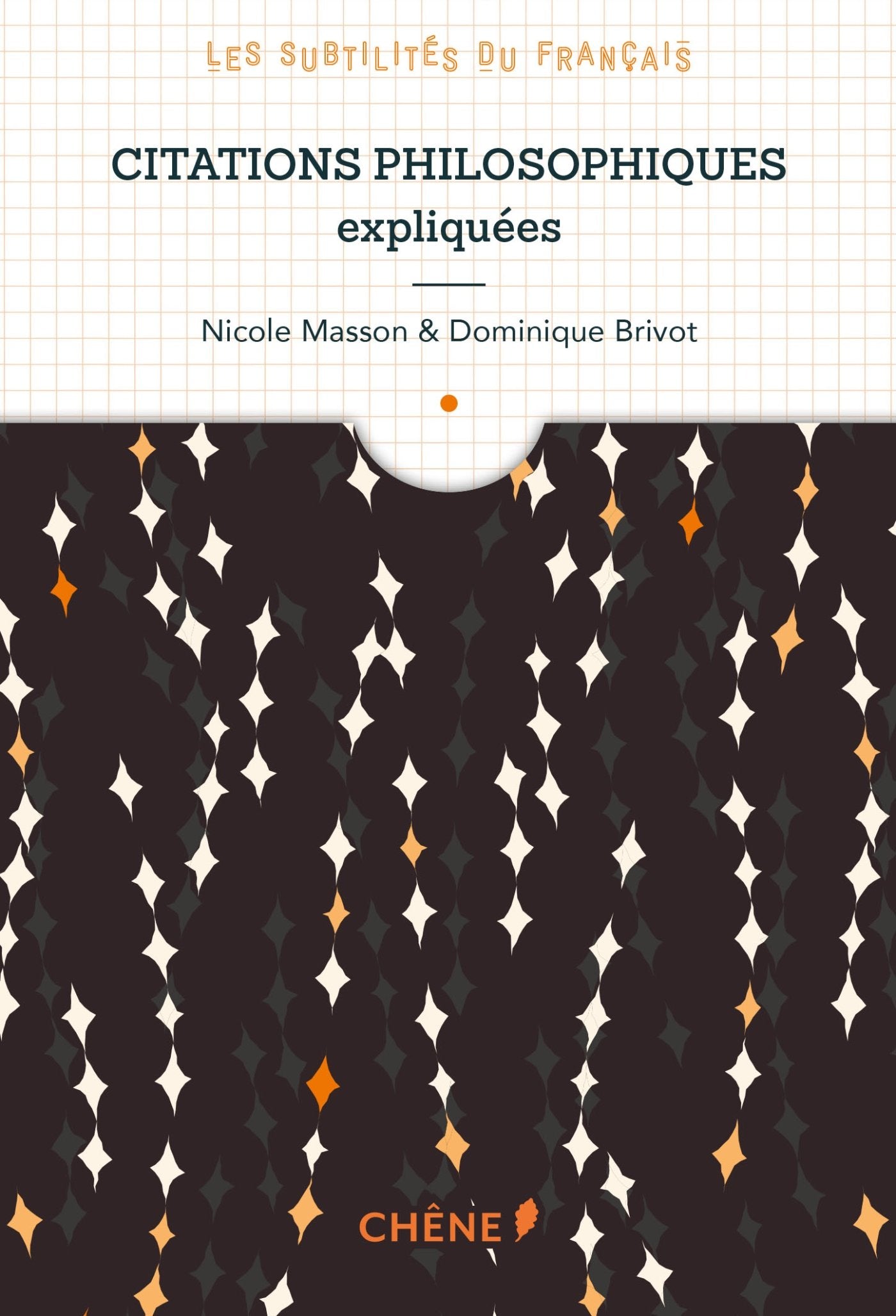Citations philosophiques expliquées: Les subtilités du français 9782812316227