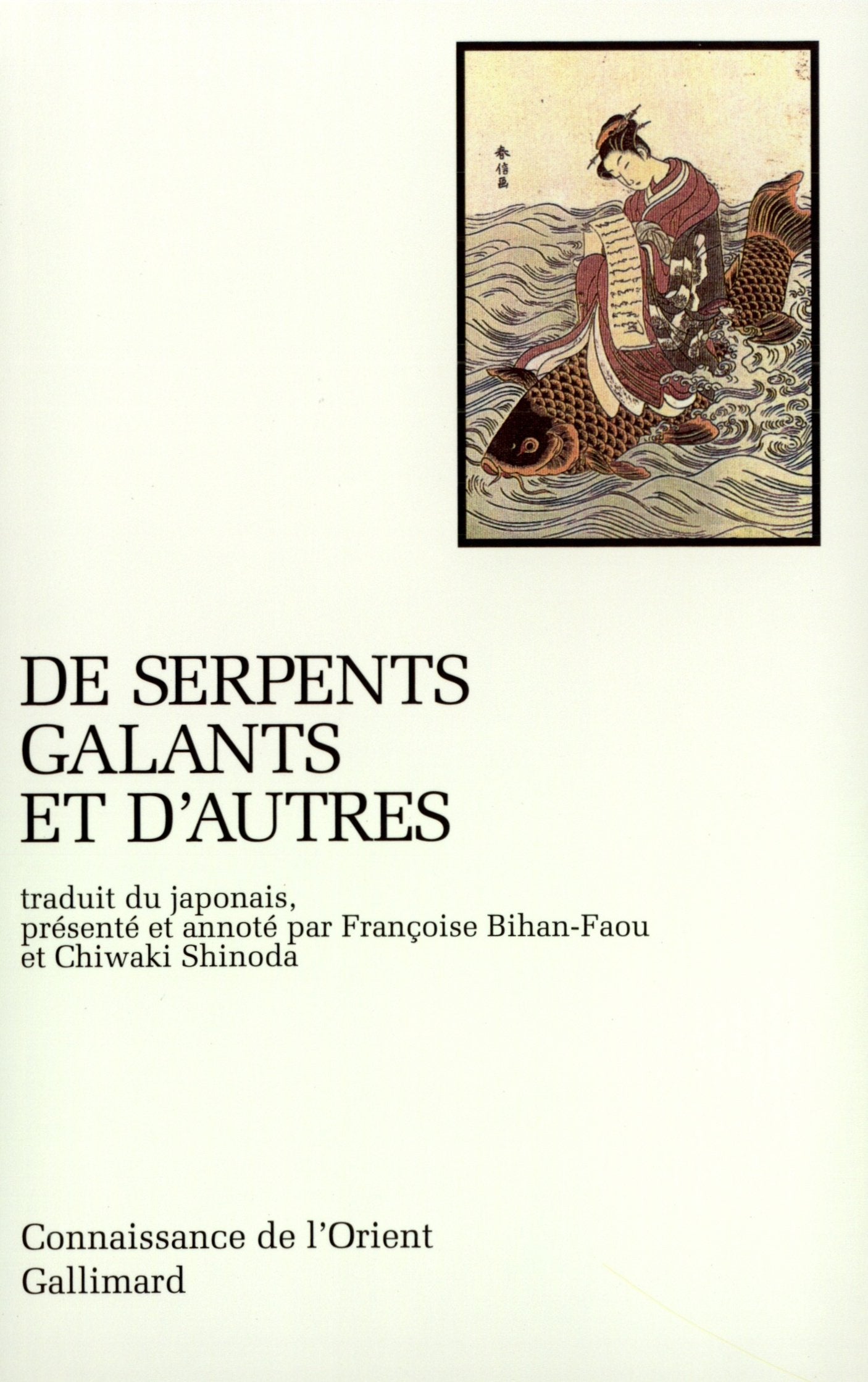 De serpents galants et d'autres: Contes folkloriques japonais 9782070727322