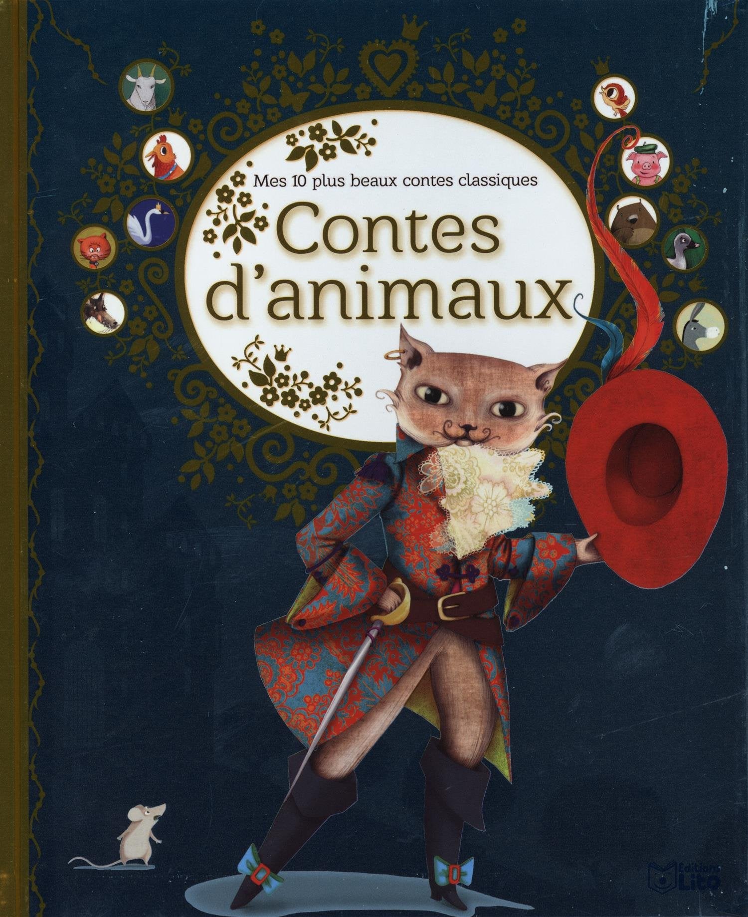 Contes d'animaux: Mes 10 plus beaux contes classiques 9782244418551