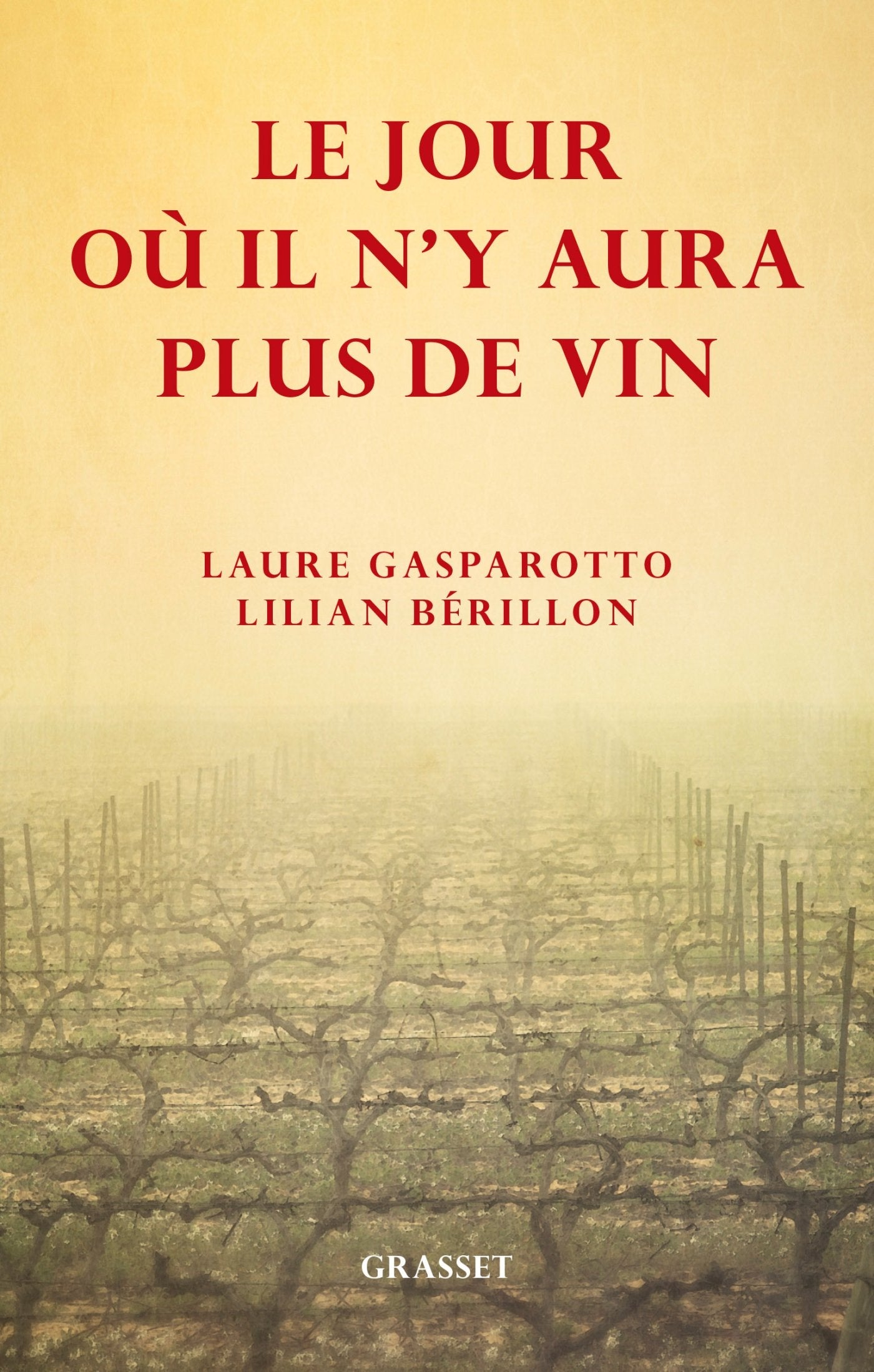 Le jour où il n'y aura plus de vin 9782246863823