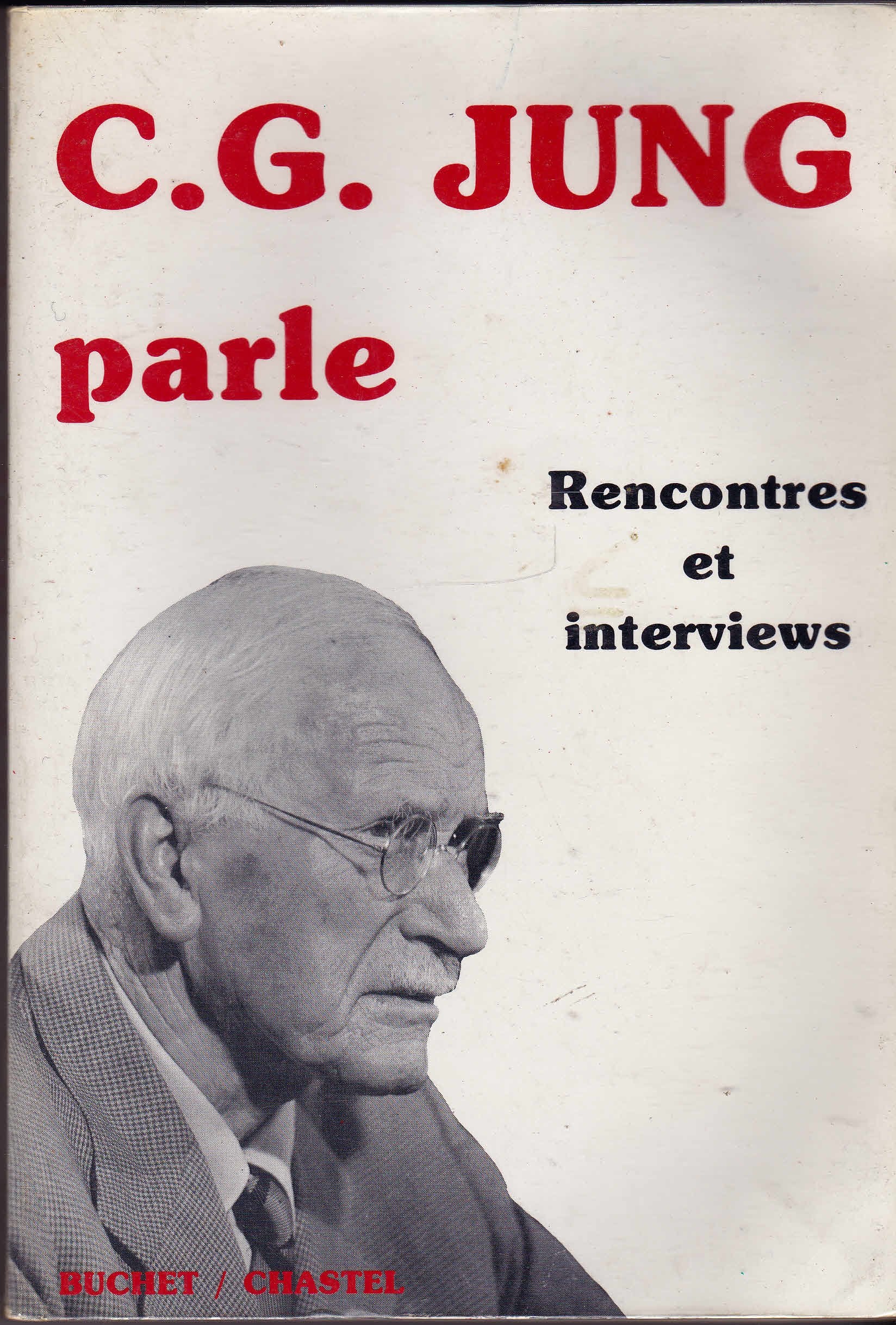 C. G. Jung parle. Rencontres et interviews 9782702013274