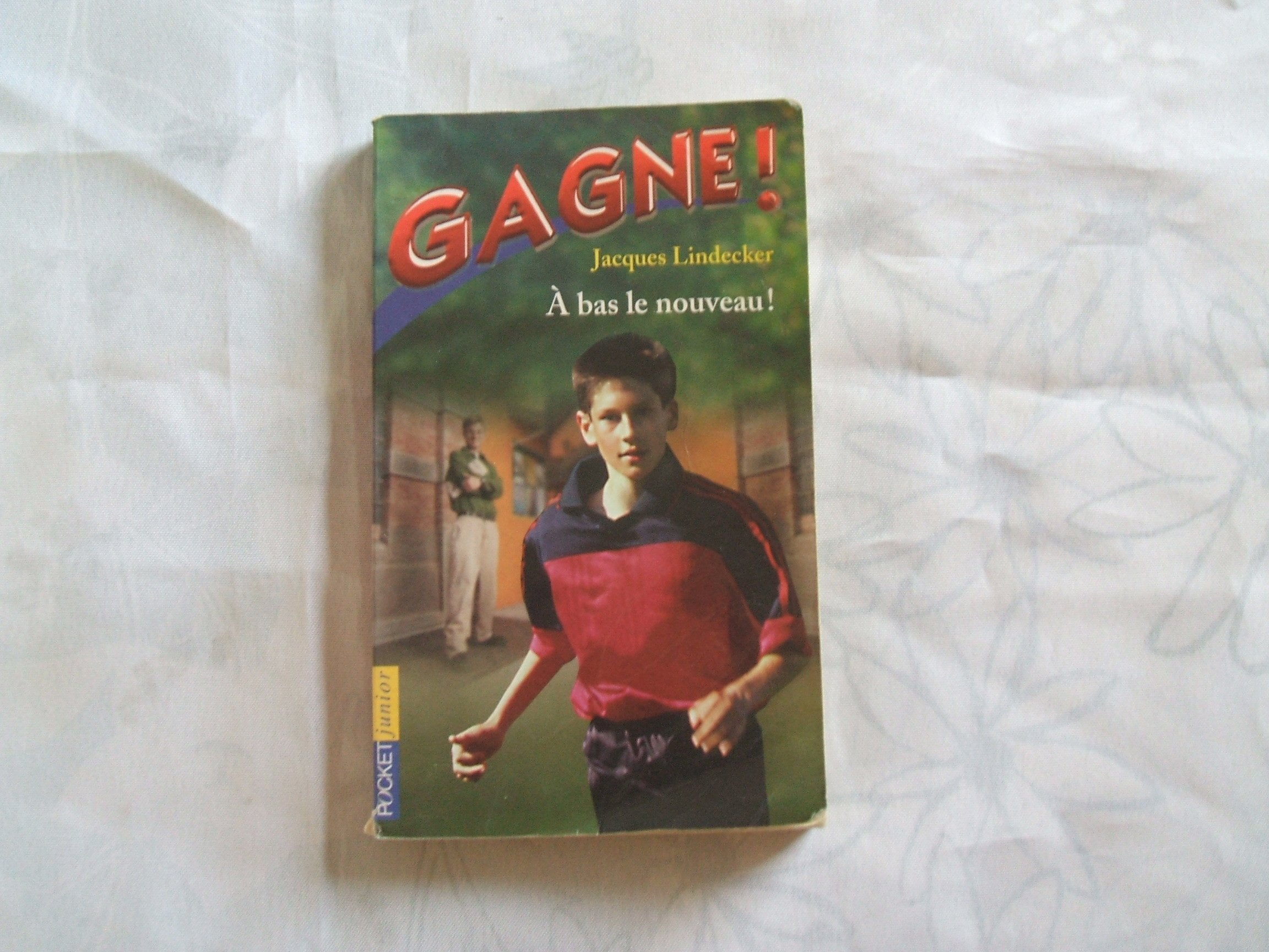 Droit au but, numéro 6 : A bas le nouveau 9782266124973