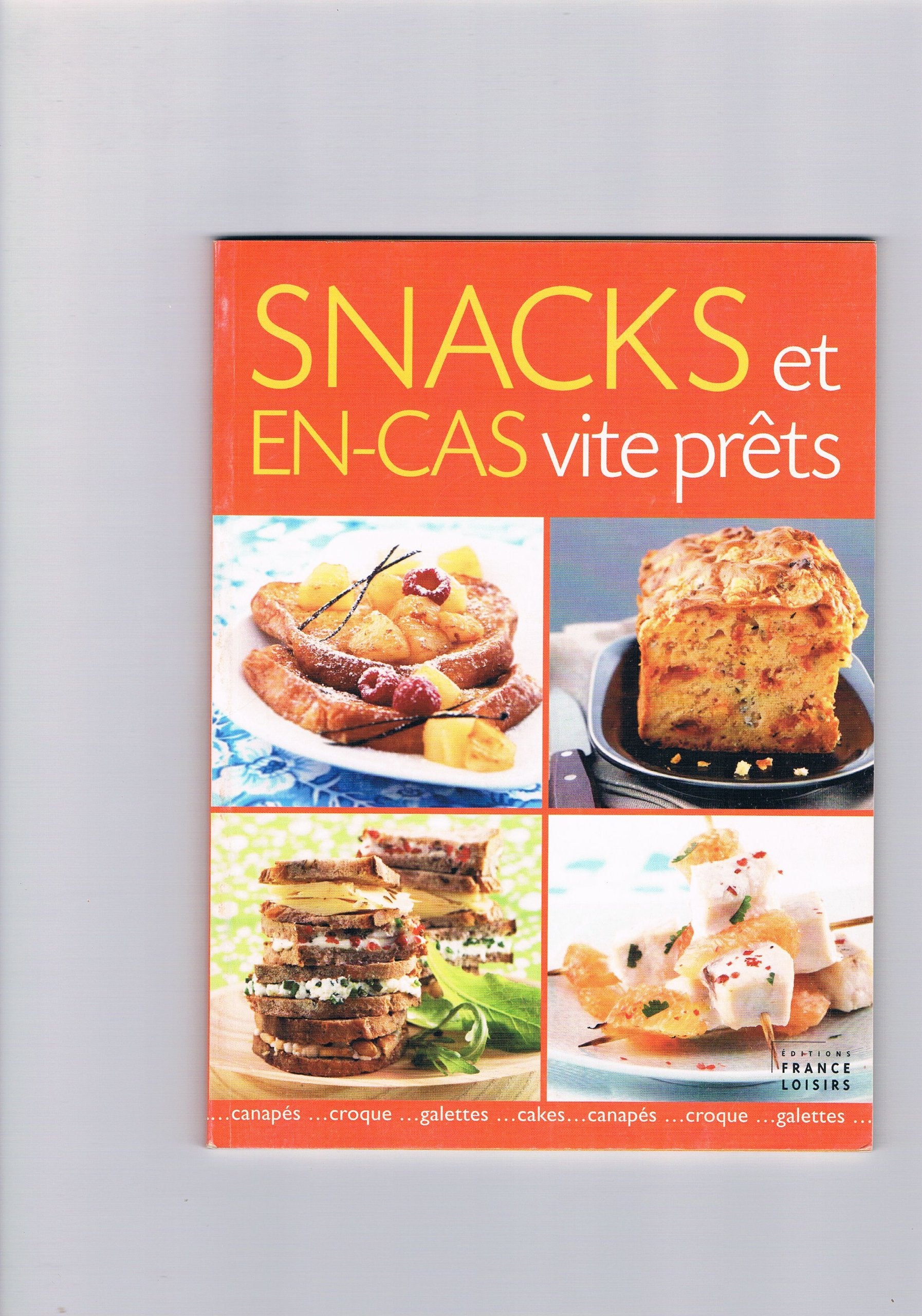 Snacks Et En-Cas Vite Prêts 9782298010008