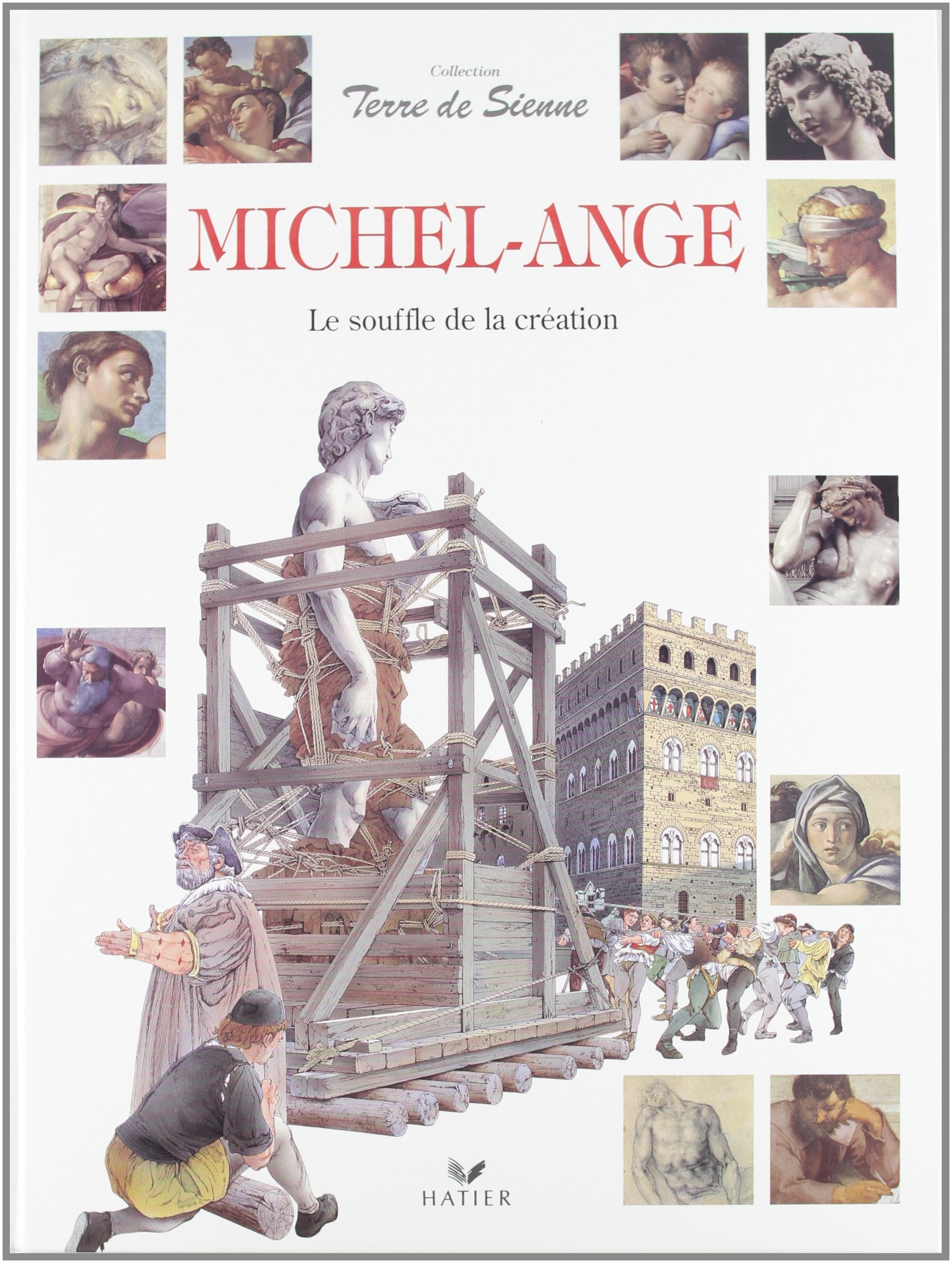 Michel-Ange: Le souffle de la création 9782743800574