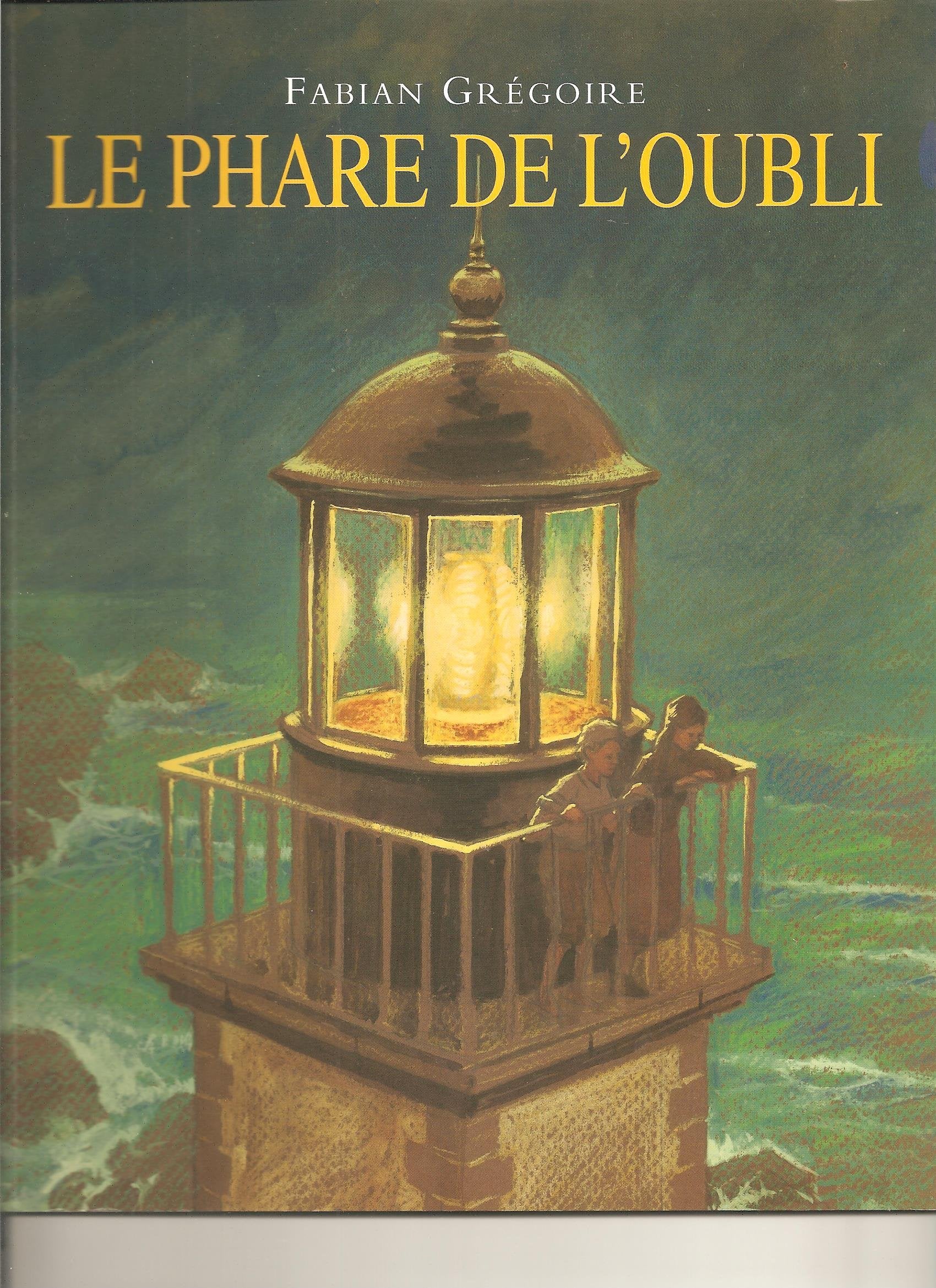 Le phare de l'oubli 9782211210379