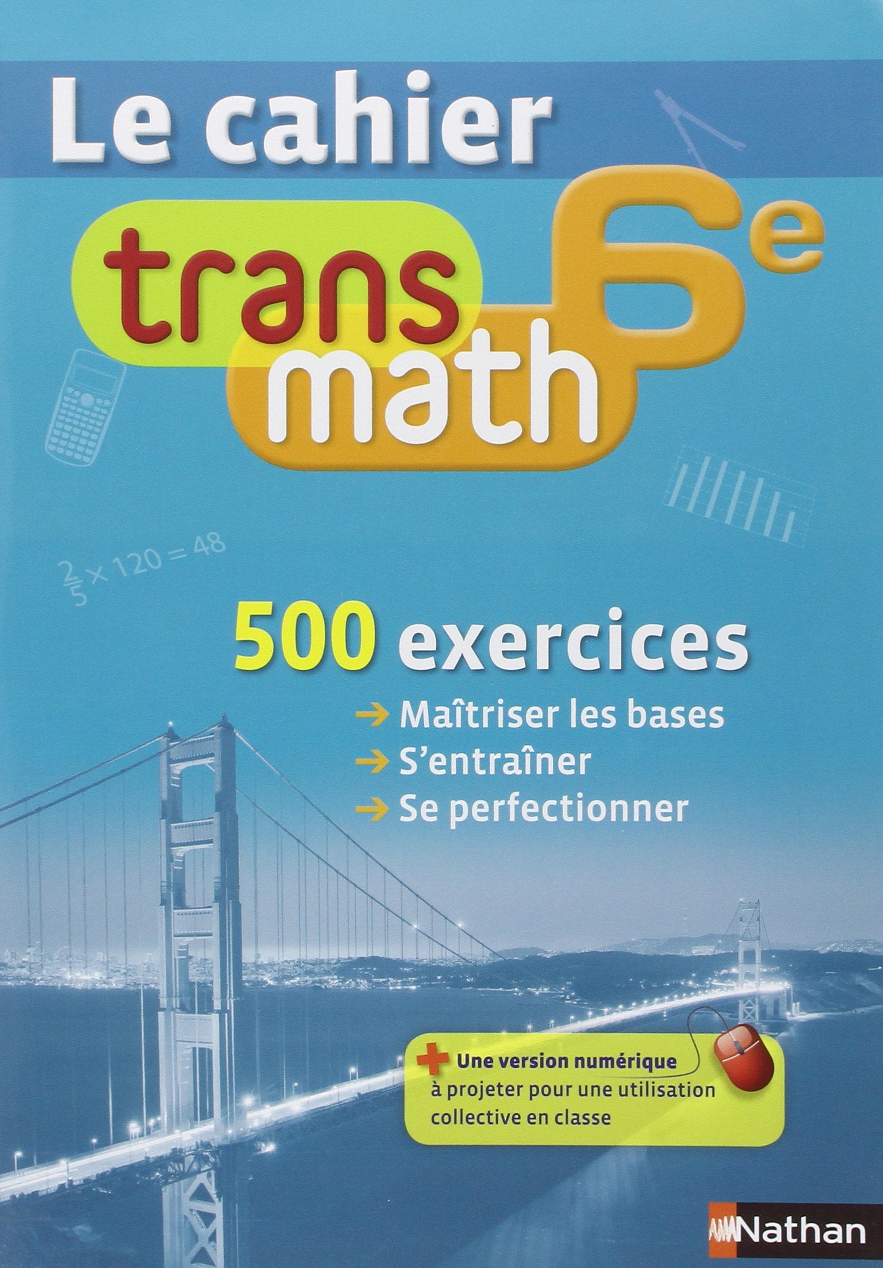 Le Cahier Transmath 6e 9782091719603