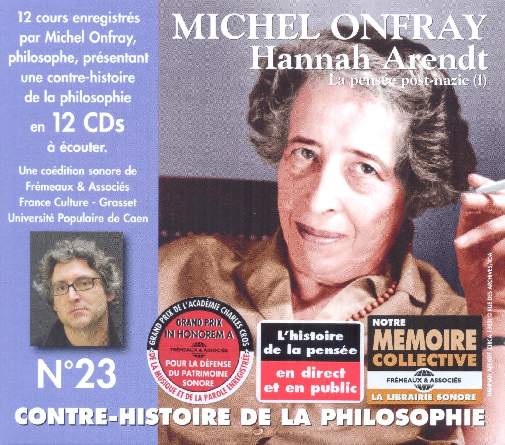 Contre Histoire de la Philosophie N° 23-Hannah Arendt : la Pensee Post-Nazi (Volume 1) 3561302544328