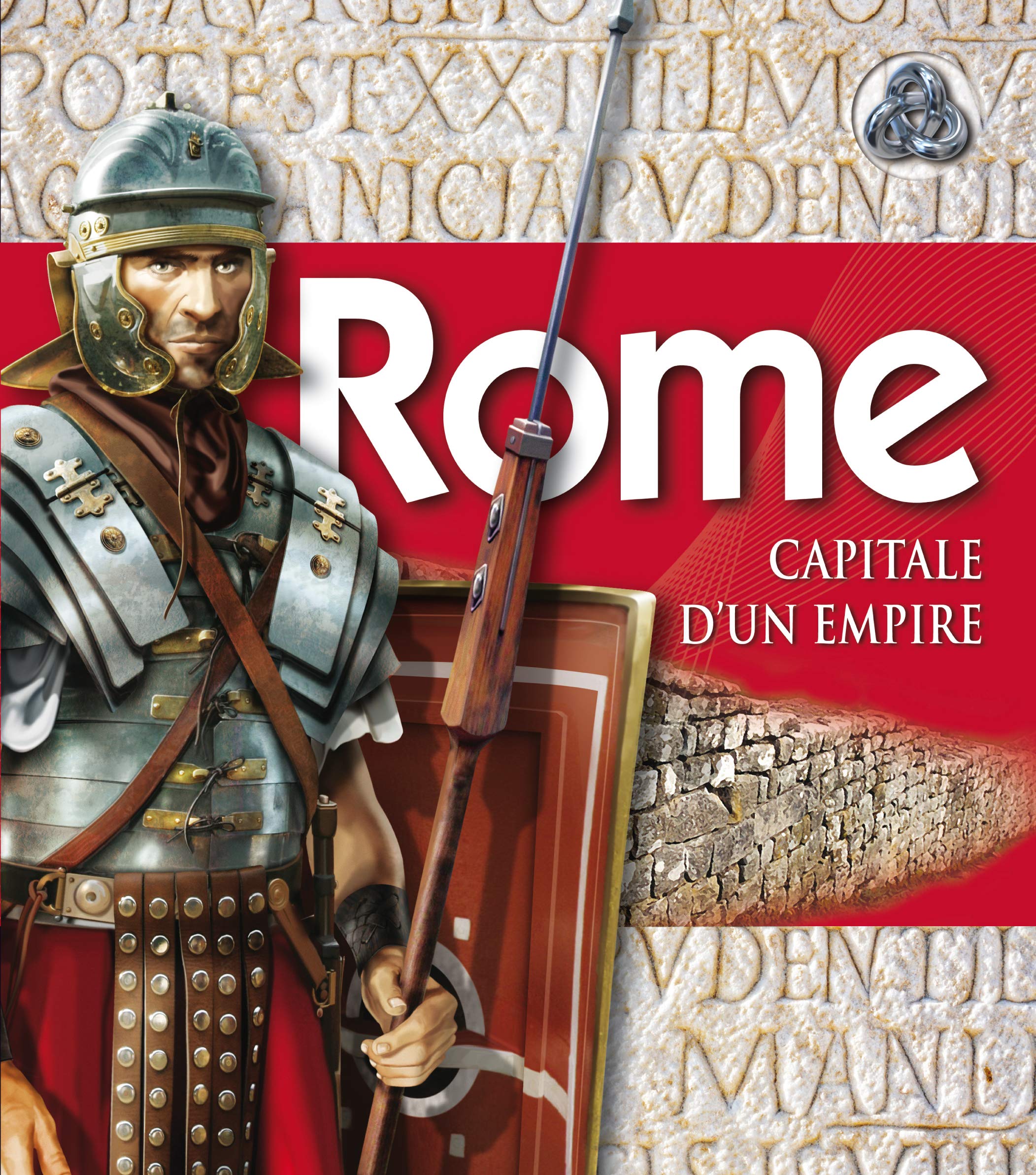 Rome: capitale d'un empire 9782215100263