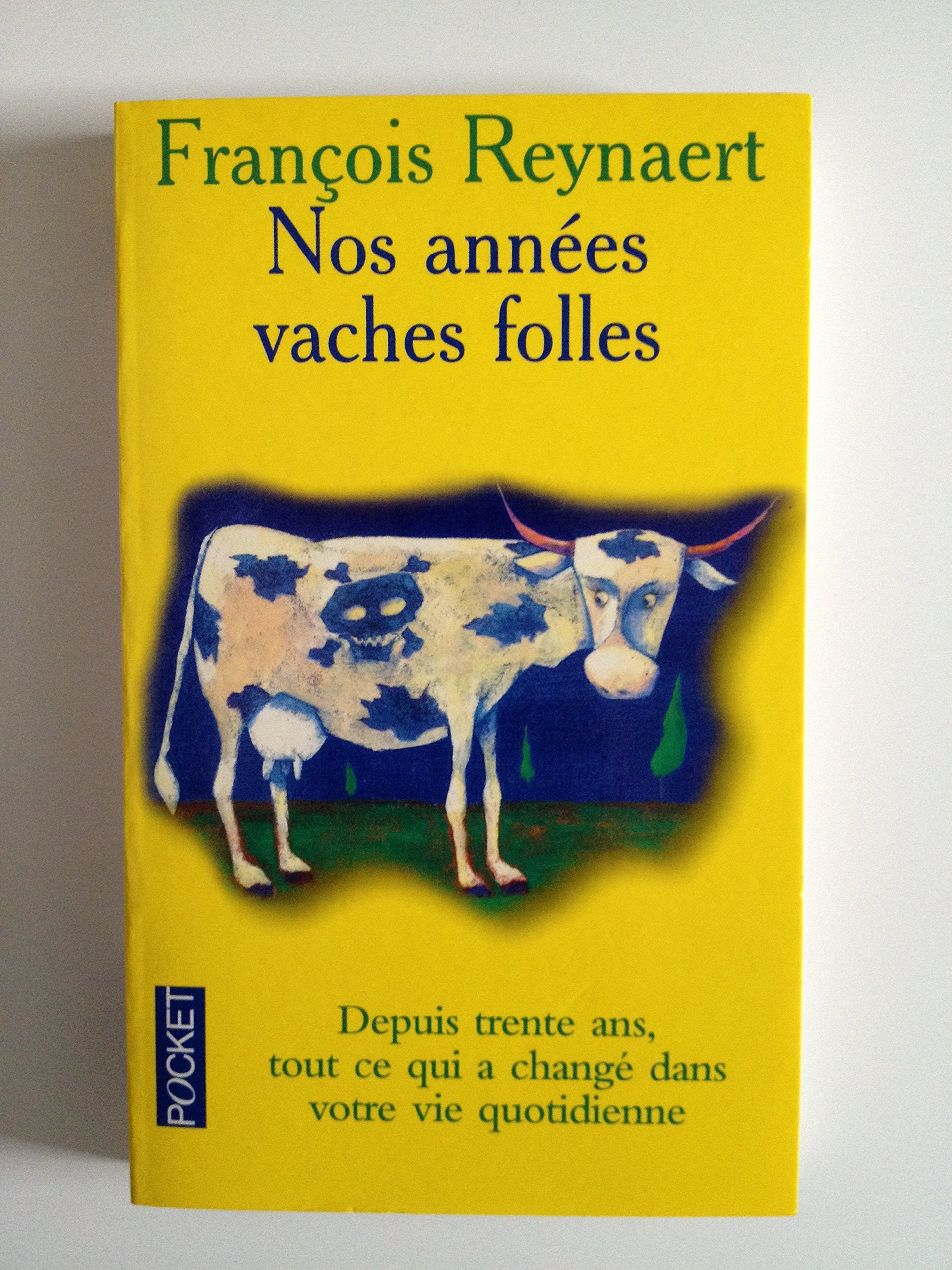 Nos années vaches folles 9782266105491