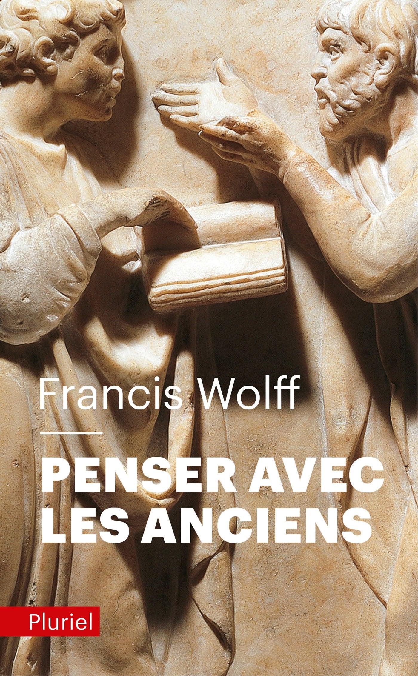 Penser avec les Anciens 9782818505182