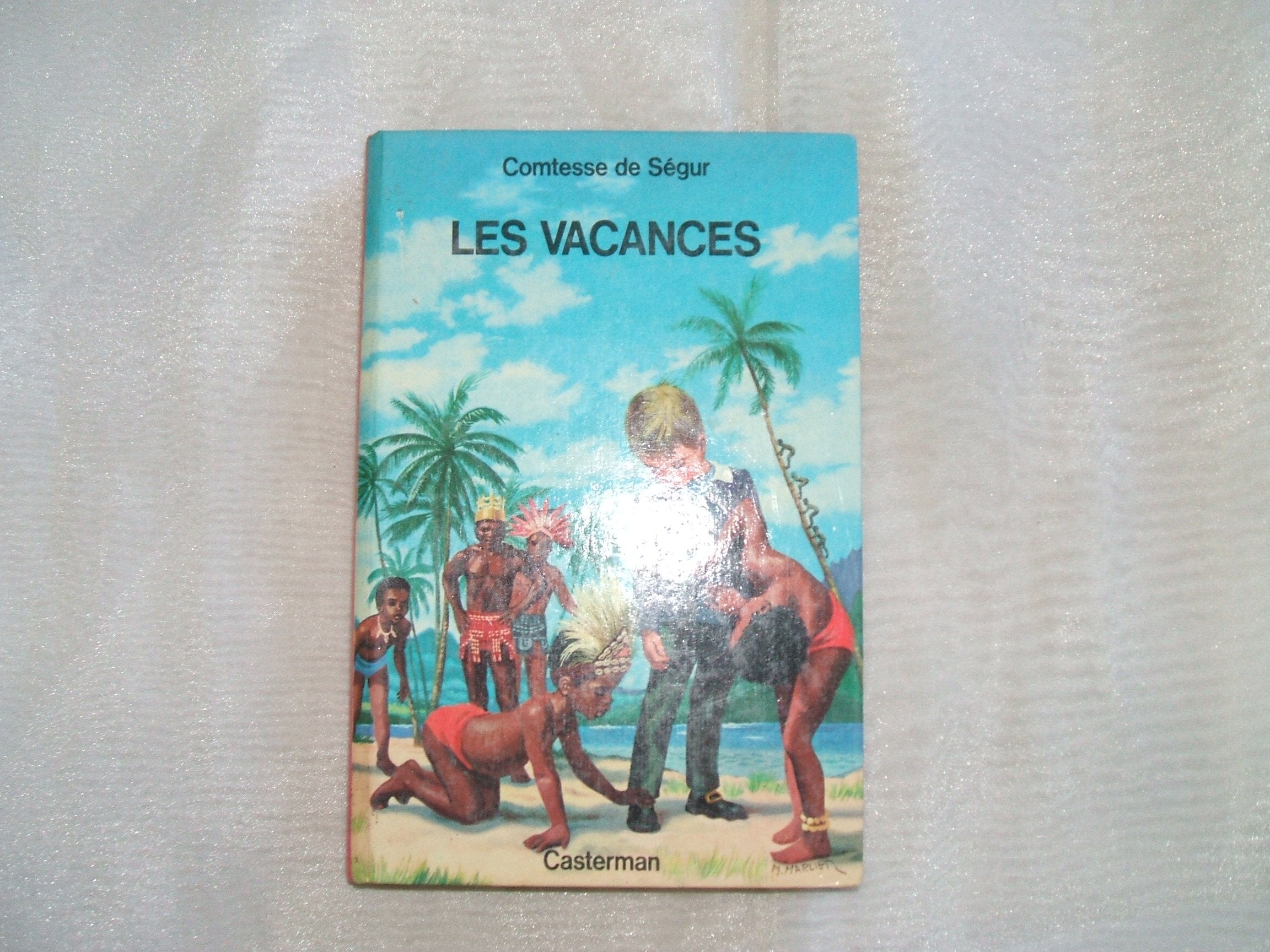 Les vacances. [Histoire de la princesse Rosette] 9782203135116