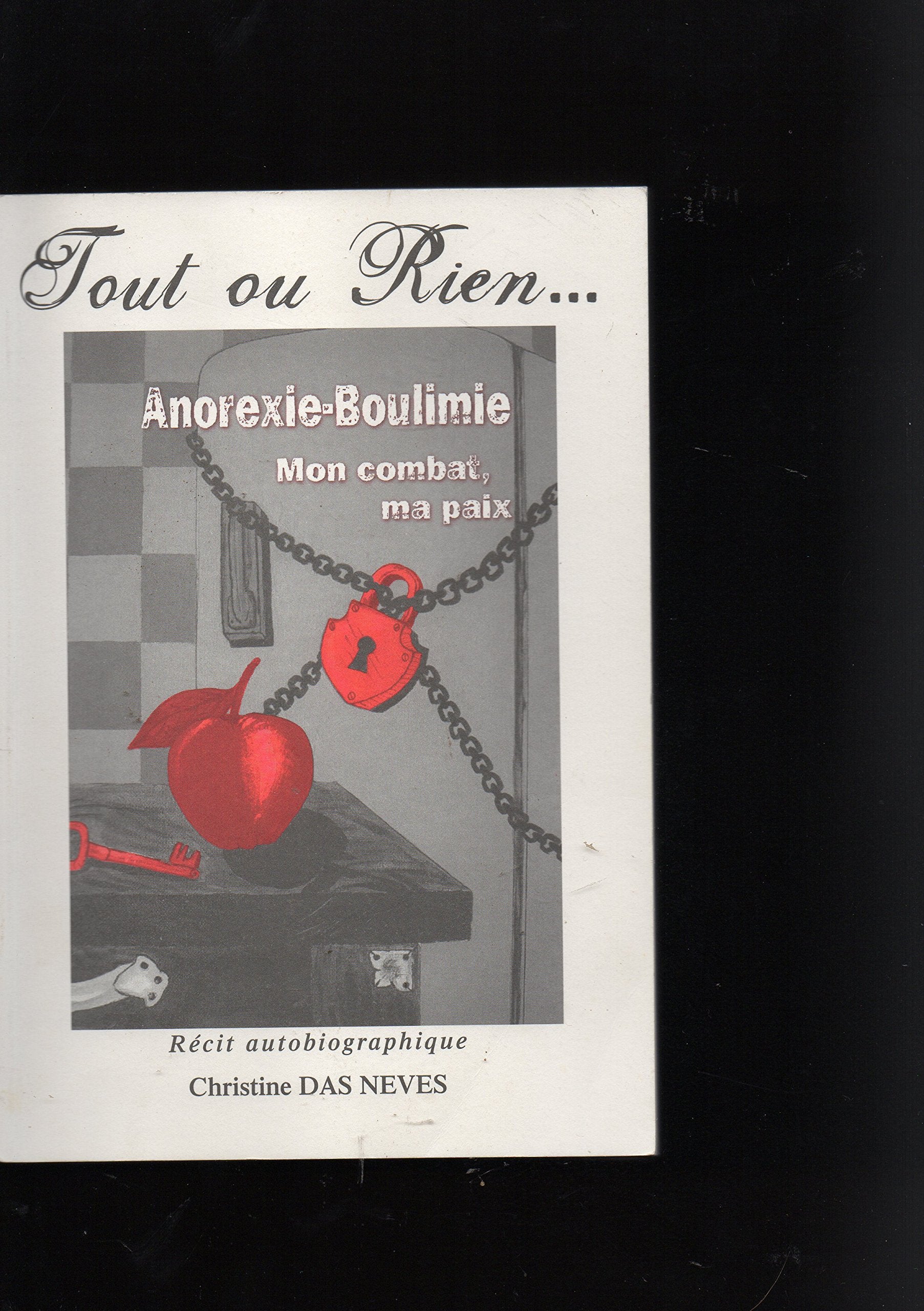 Tout ou rien : Récit autobiographique 9782746600065