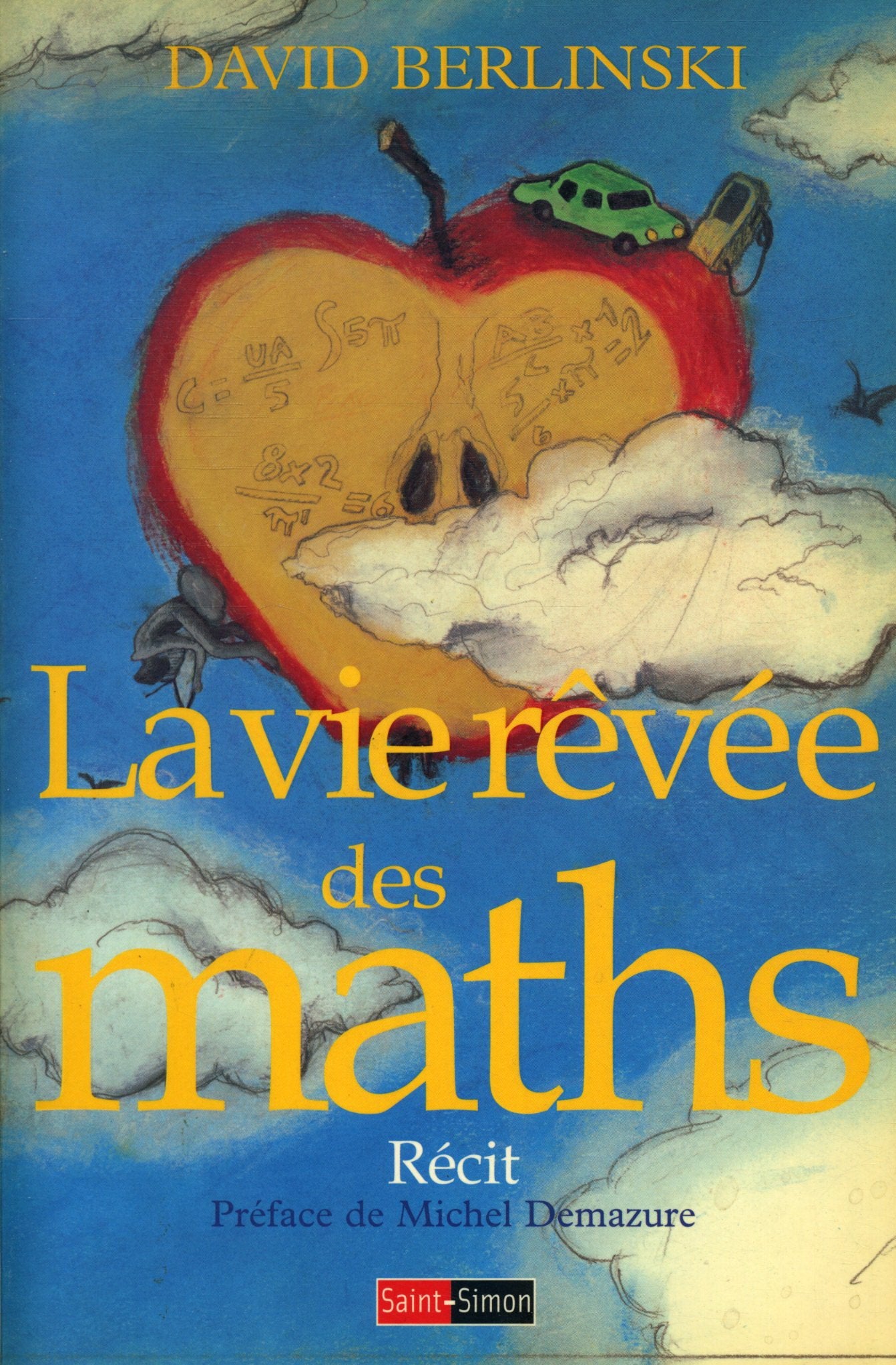 La Vie rêvée des maths 9782951659728