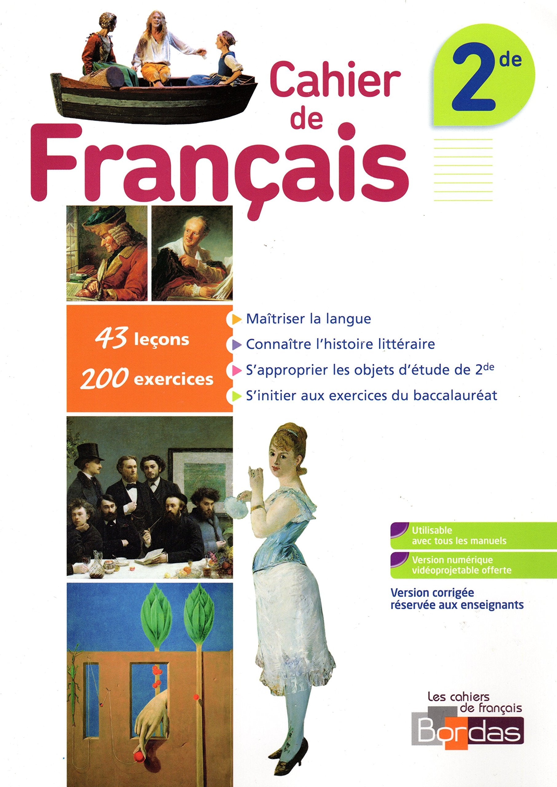 Français 2de * Cahier d'exercices (éd. 2015) - VERSION CORRIGÉE RÉSERVÉE AUX ENSEIGANTS 9782047332368