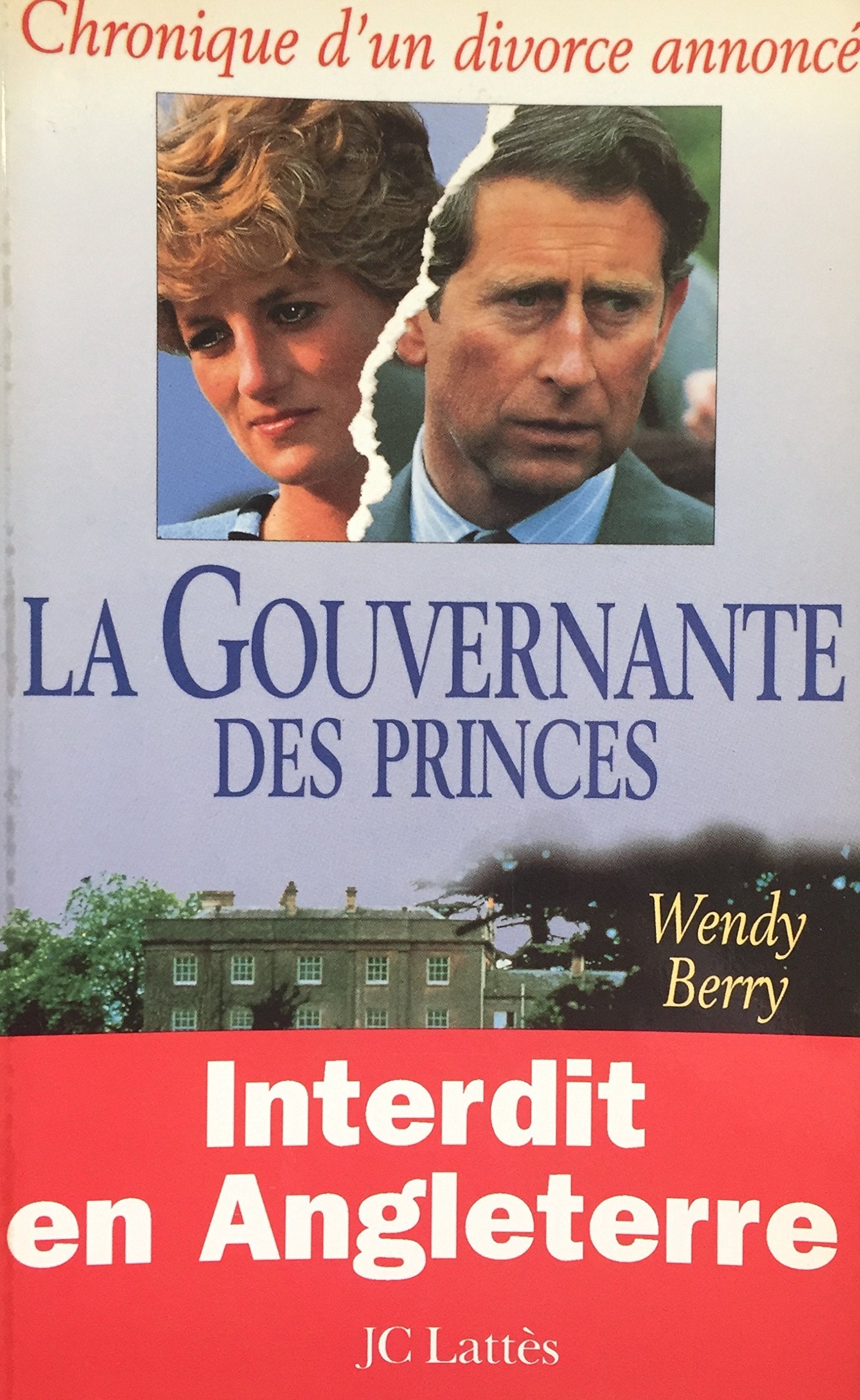 La gouvernante des princes: Chronique d'un divorce annoncé 9782709616775