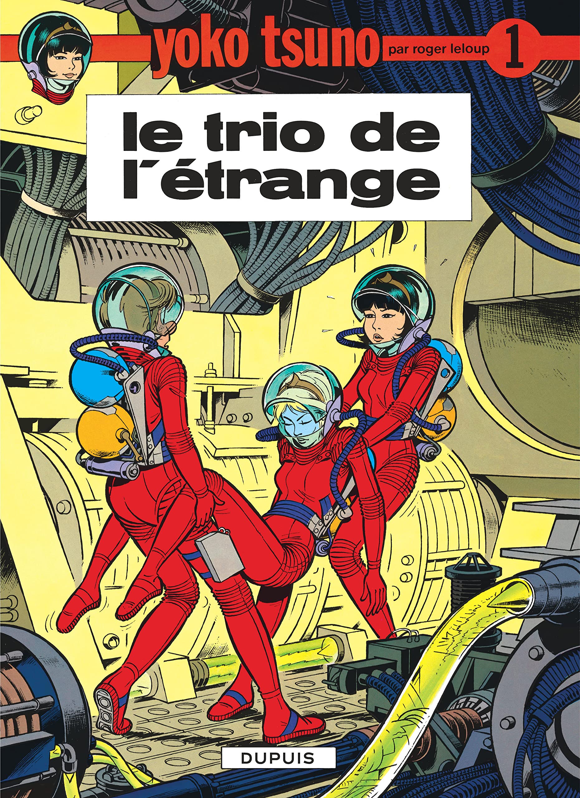 Yoko Tsuno, tome 1 : Le trio de l'étrange 9782800106663