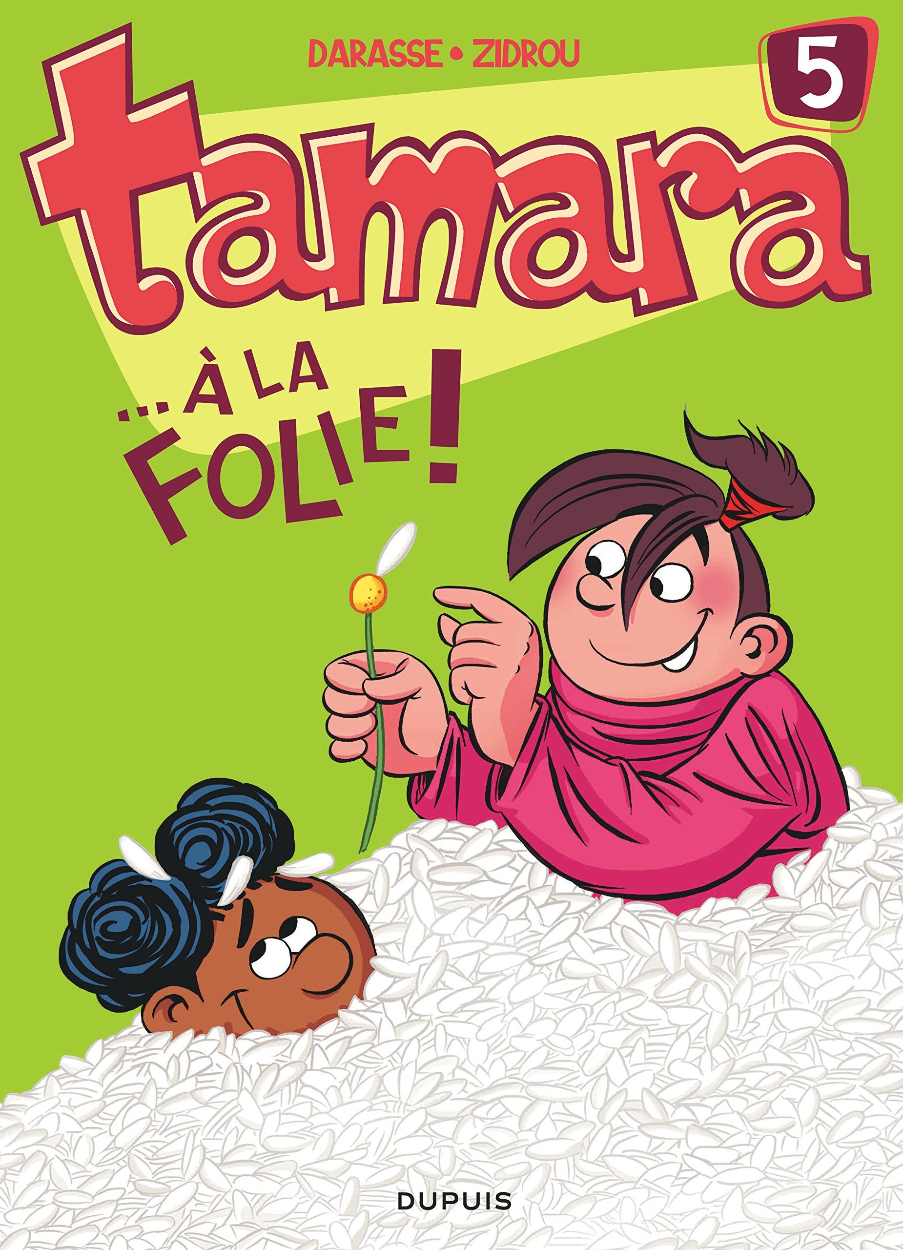 Tamara - Tome 5 - ... À la folie ! 9782800138763