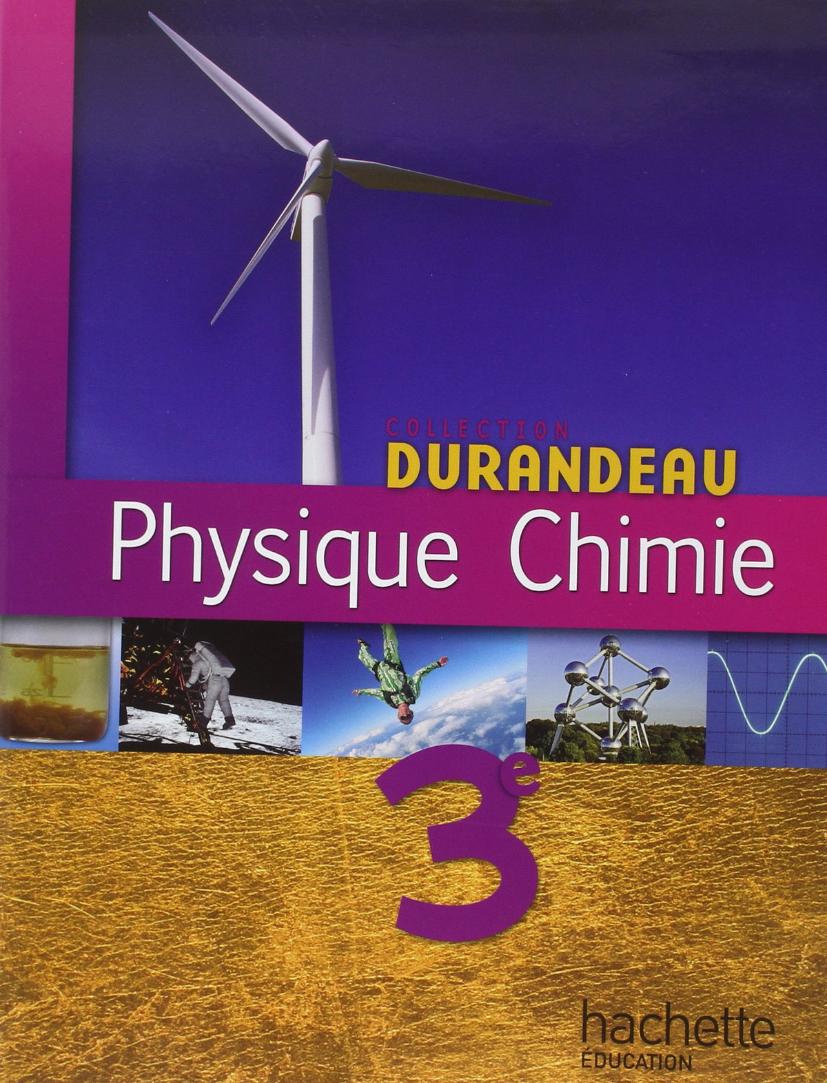 Physique Chimie 3e - Livre élève - Edition 2008 9782011255327