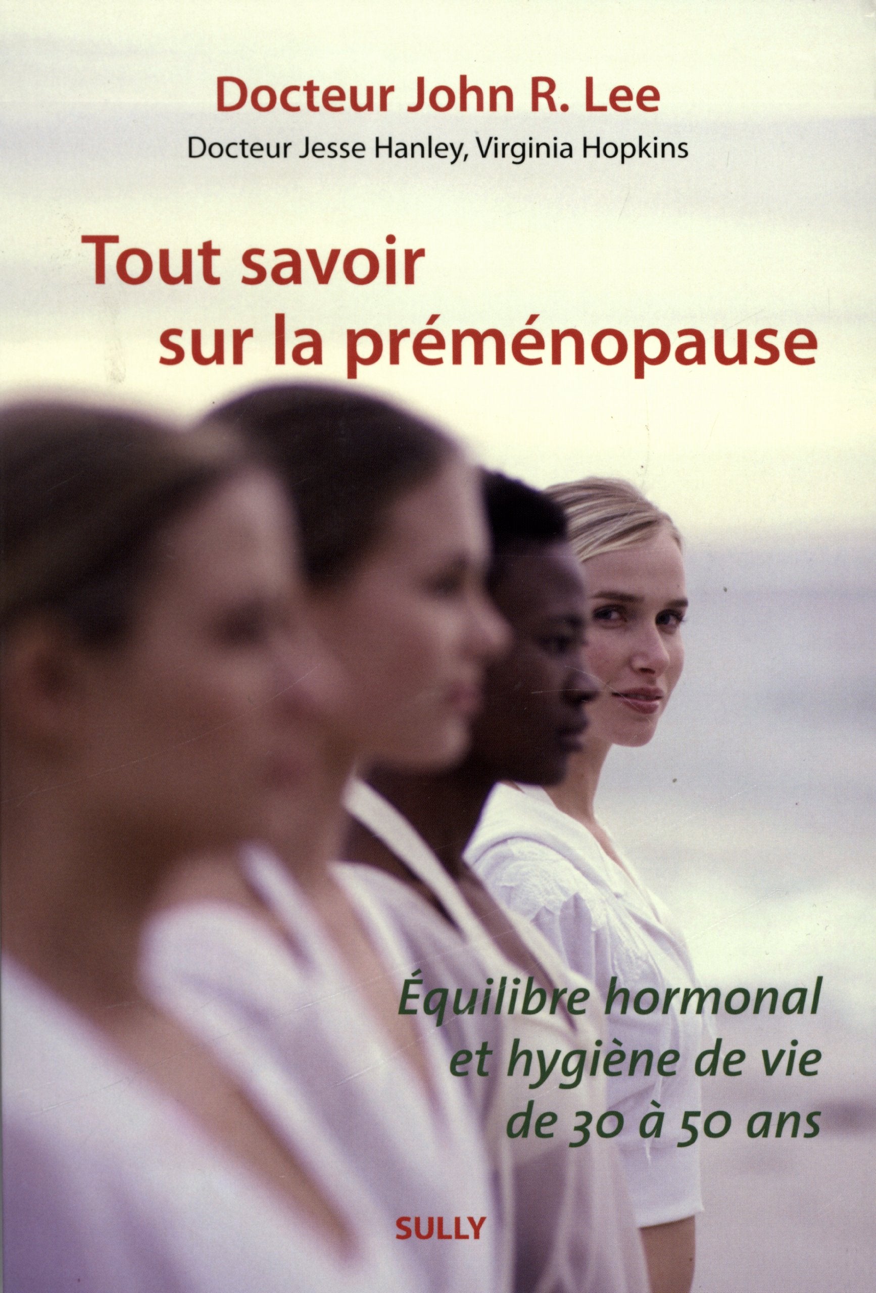 Tout savoir sur la pré-ménopause 9782354320768