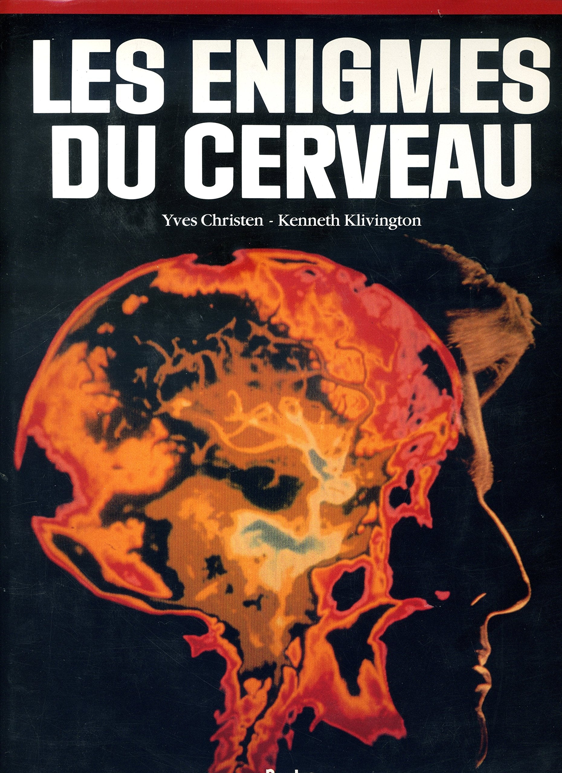 Les énigmes du cerveau 9782040129804