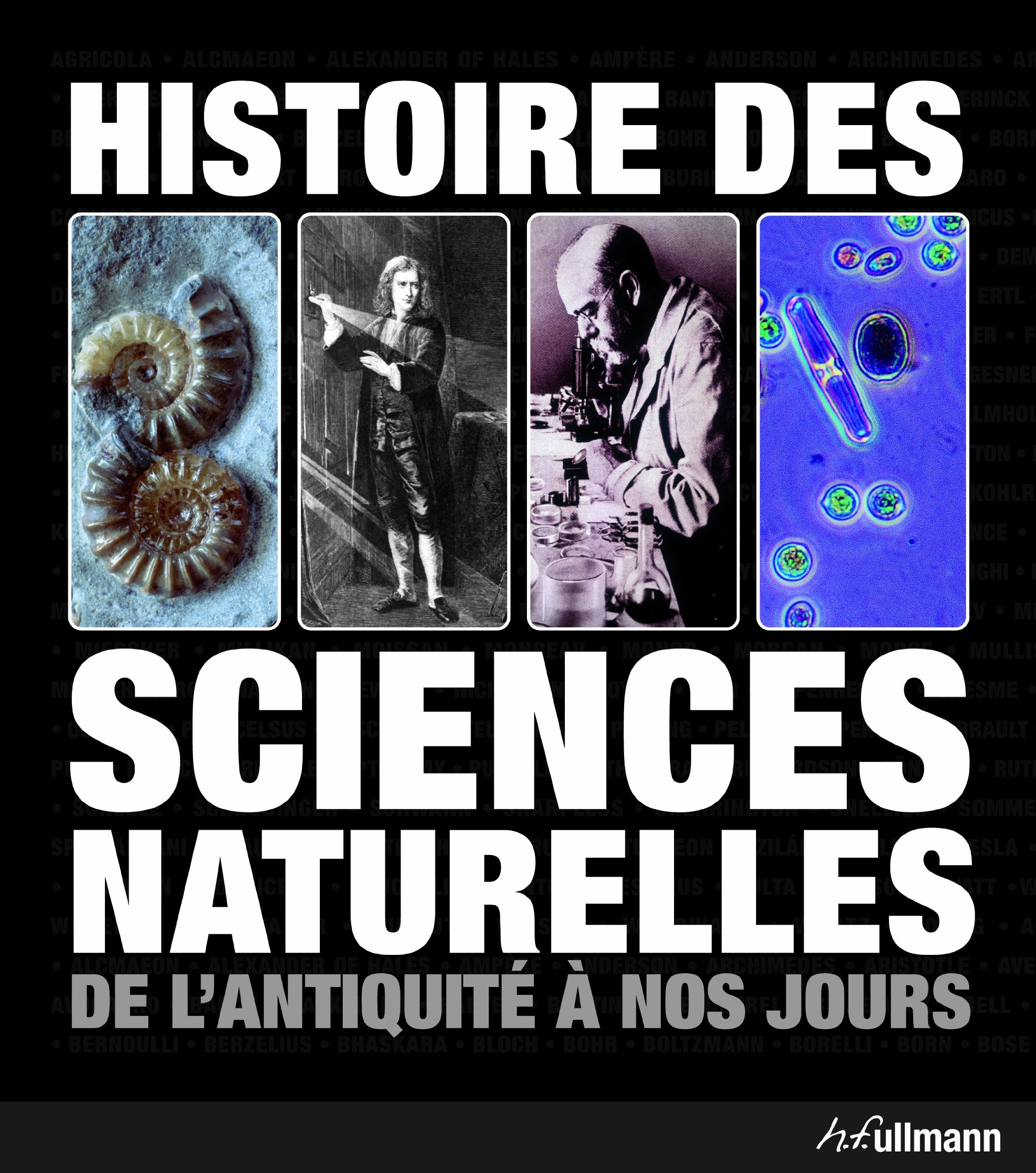 Histoire des sciences - De l'Antiquité à nos jours 9783833151989