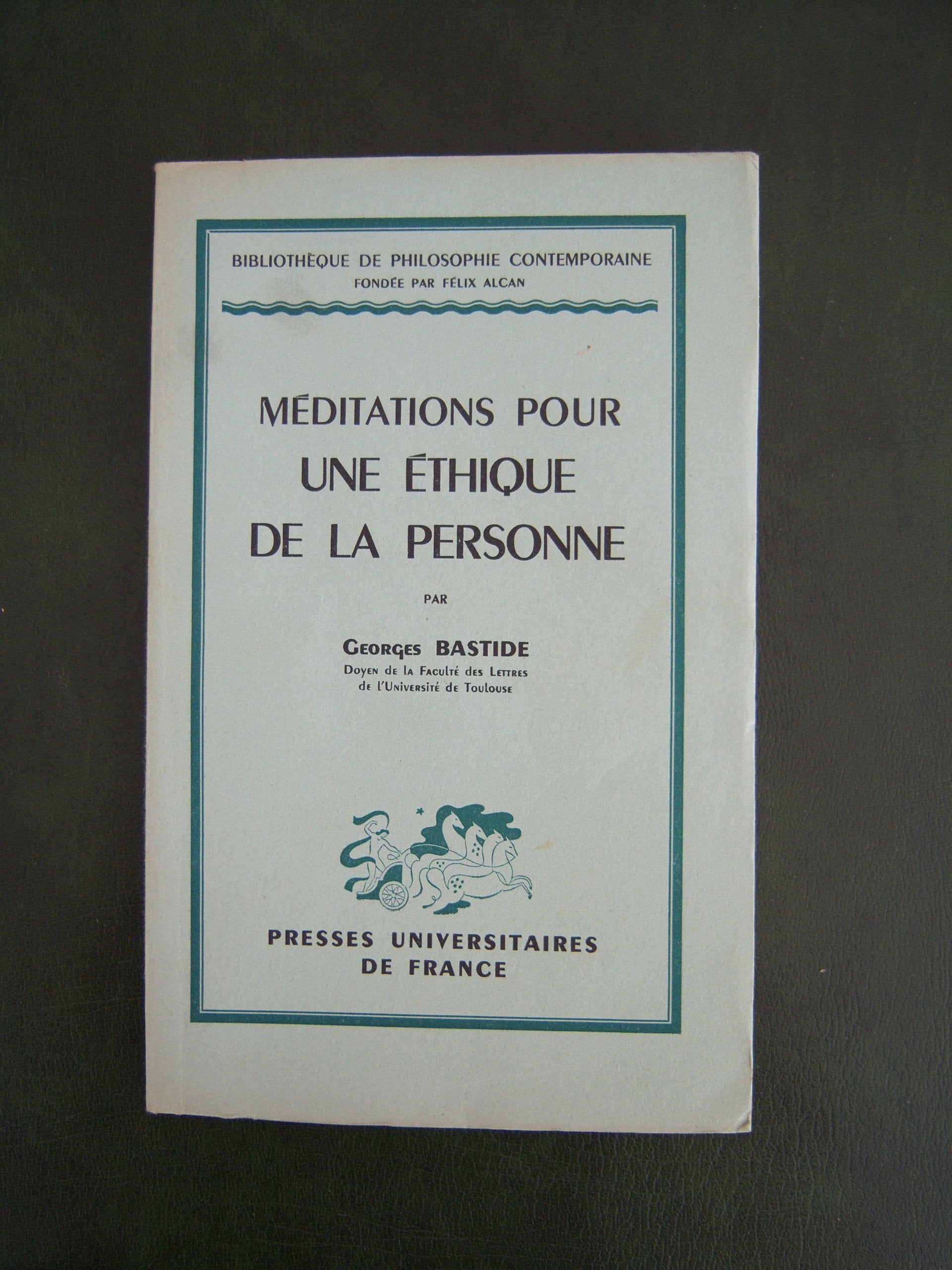 Méditations pour une éthique de la personne 