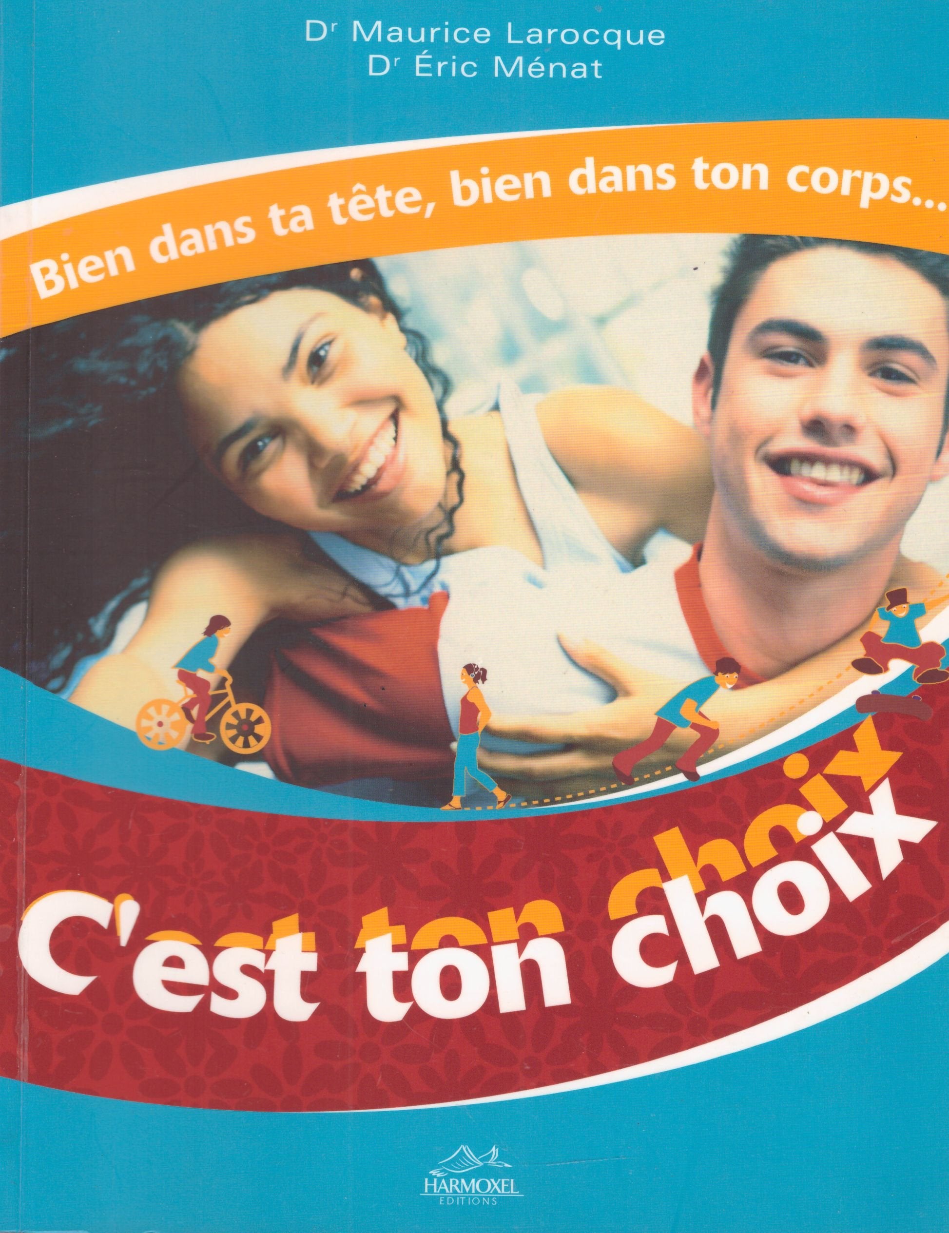 Bien dans sa tête, bien dans son corps : c'est ton choix 9782950876942