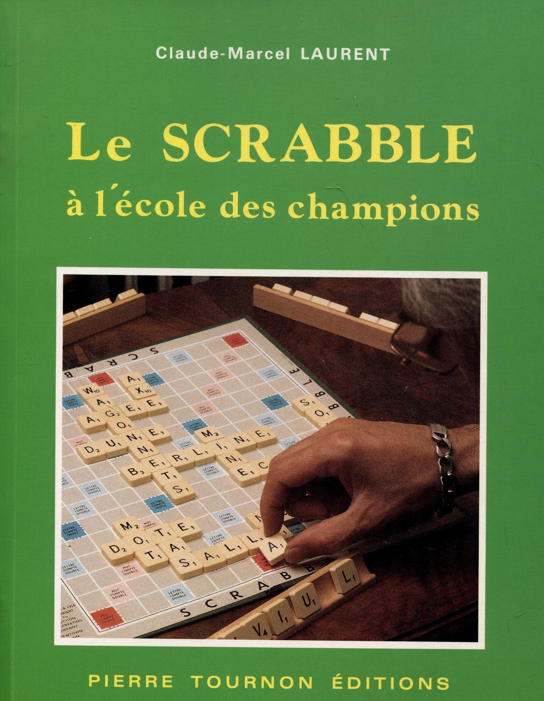 Le scrabble à l'école des champions 9782851824424