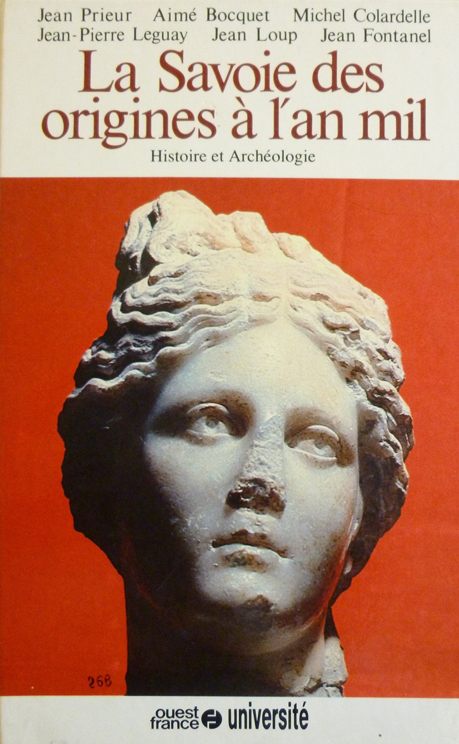 La Savoie des origines à l'an mil : Histoire et archéologie 9782858824953
