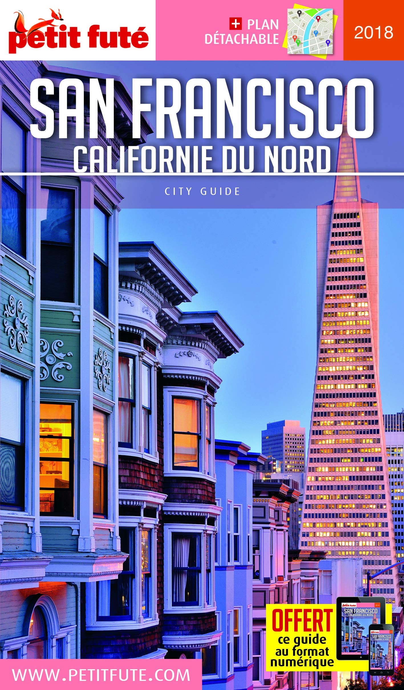 Guide San Francisco - Californie du Nord 2018-2019 Petit Futé 9791033174257