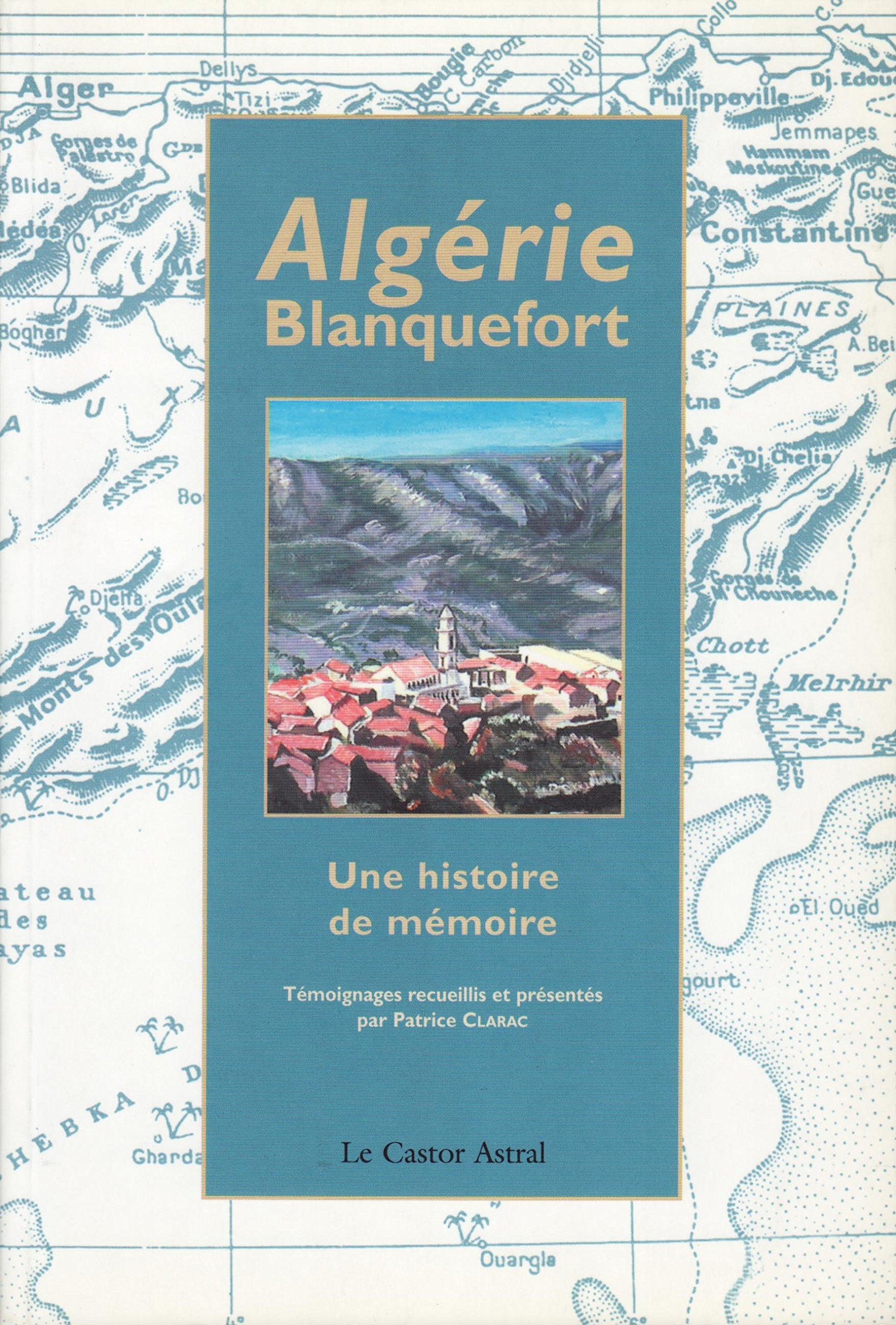 Algérie blanquefort - Une histoire de mémoire 9782859205904