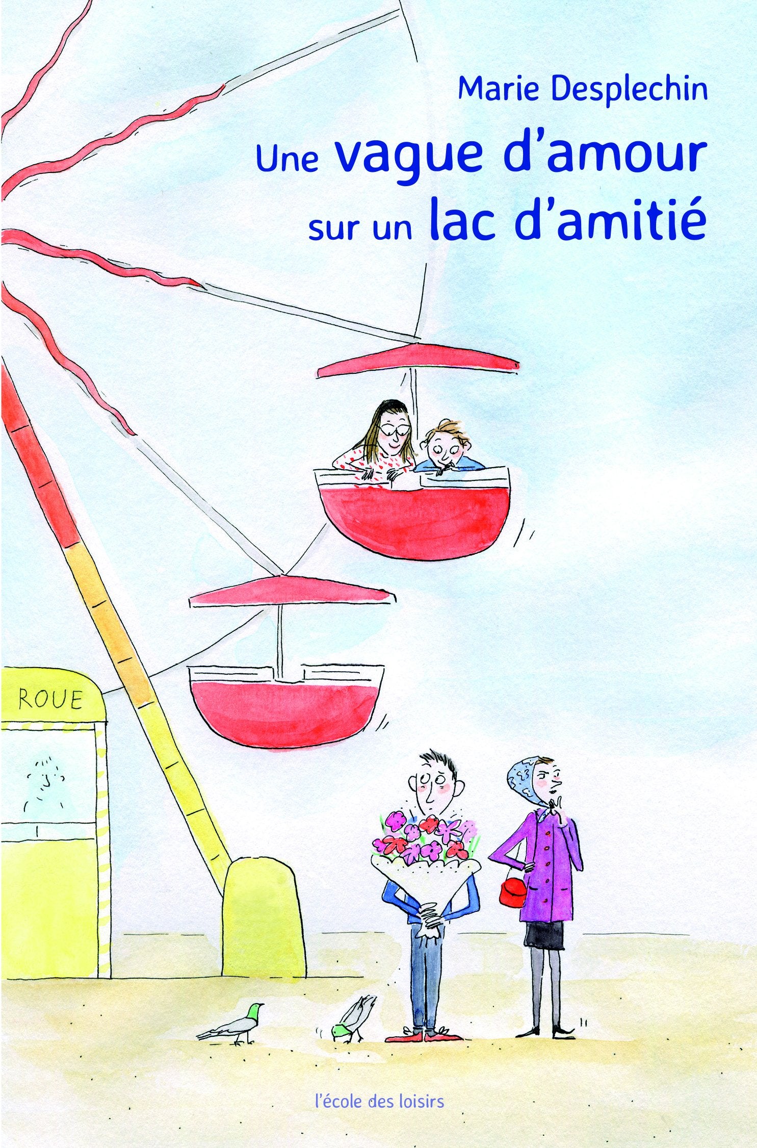 Une vague d'amour sur un lac d'amitié 9782211238731