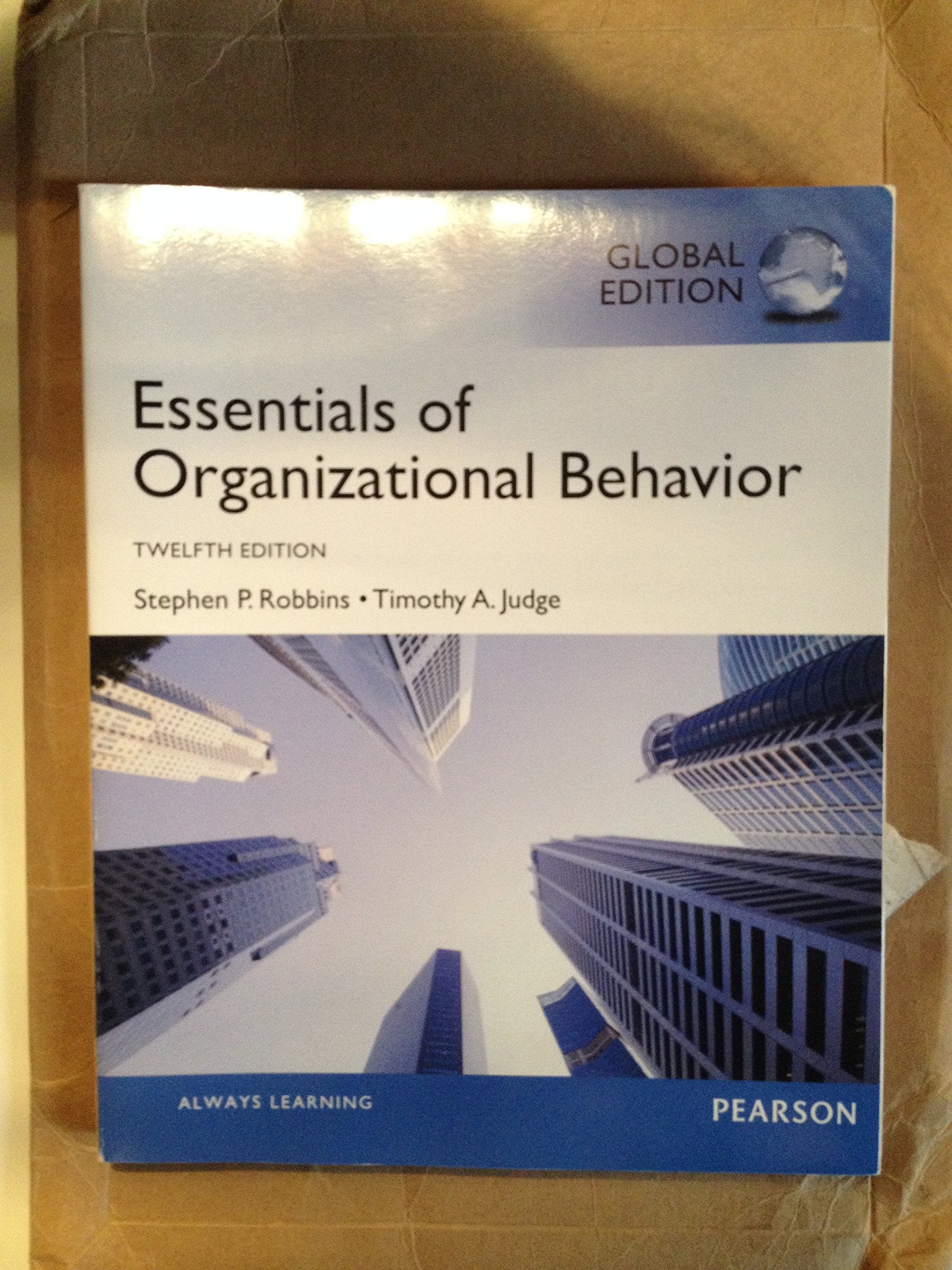 Essentials of Organizational Behavior, Global Edition 9780273787013