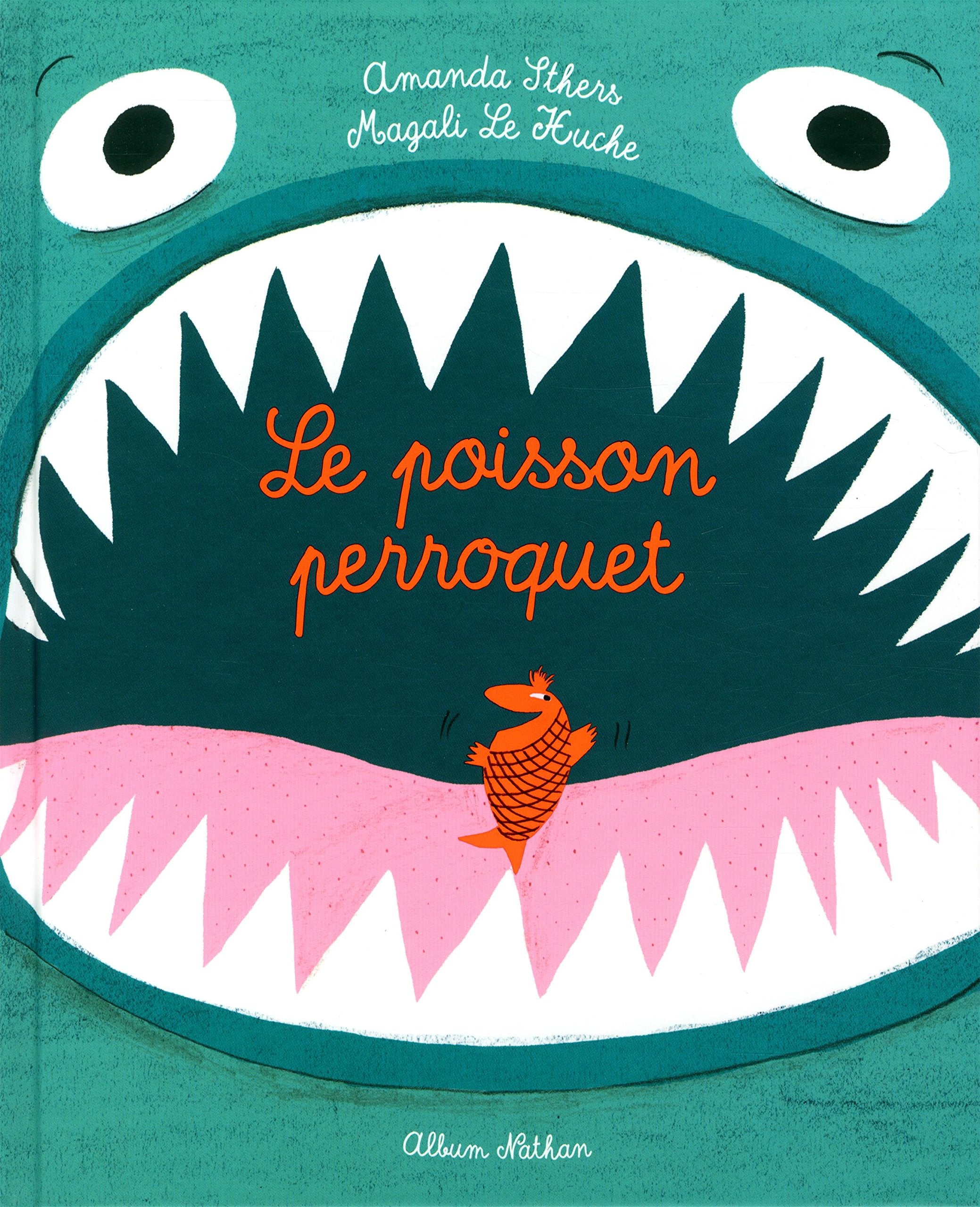 Le poisson perroquet - Album - Dès 3 ans 9782092540800