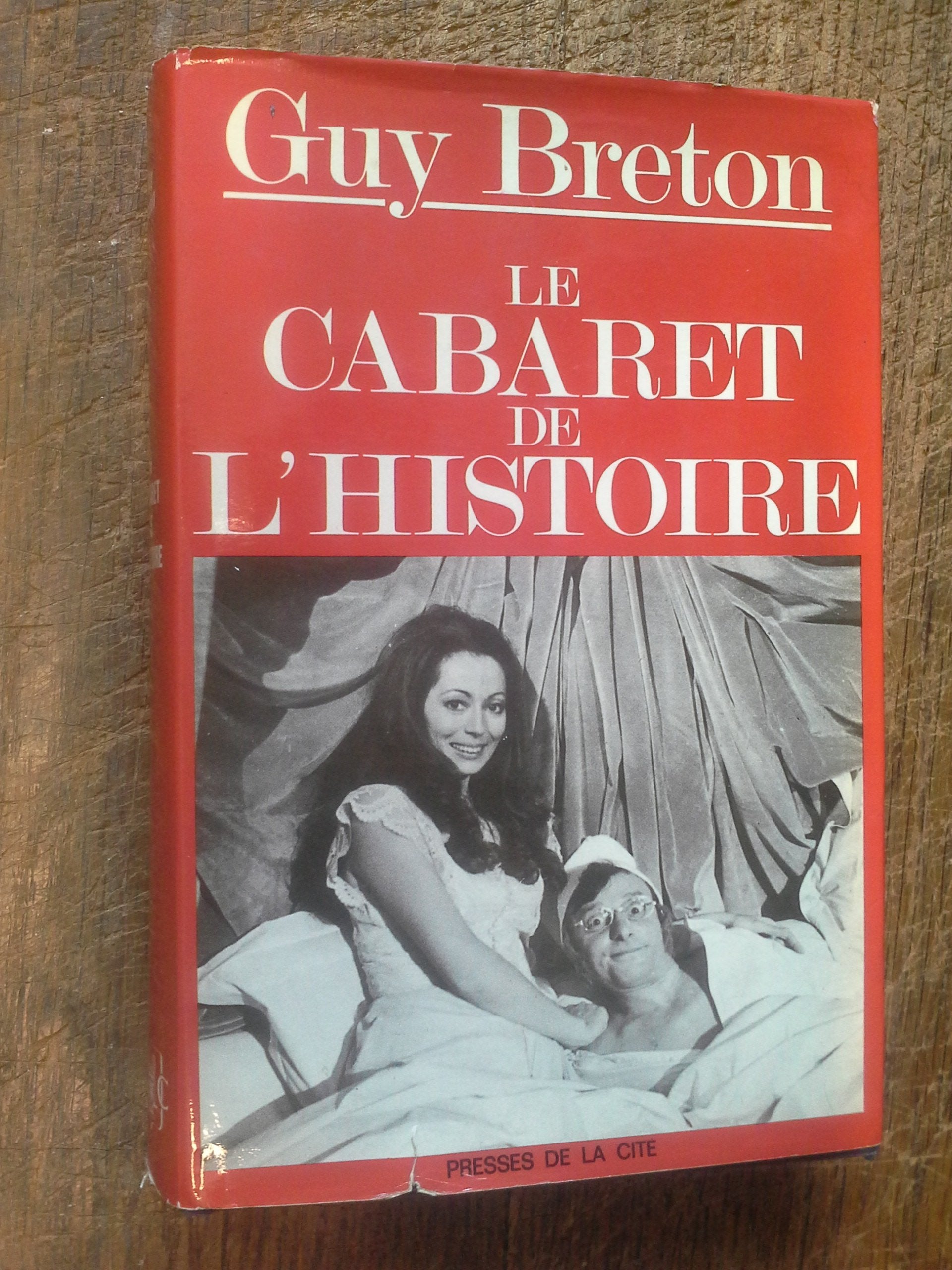 Le cabaret de l'histoire tome 1 / Guy Breton - dédicacé 
