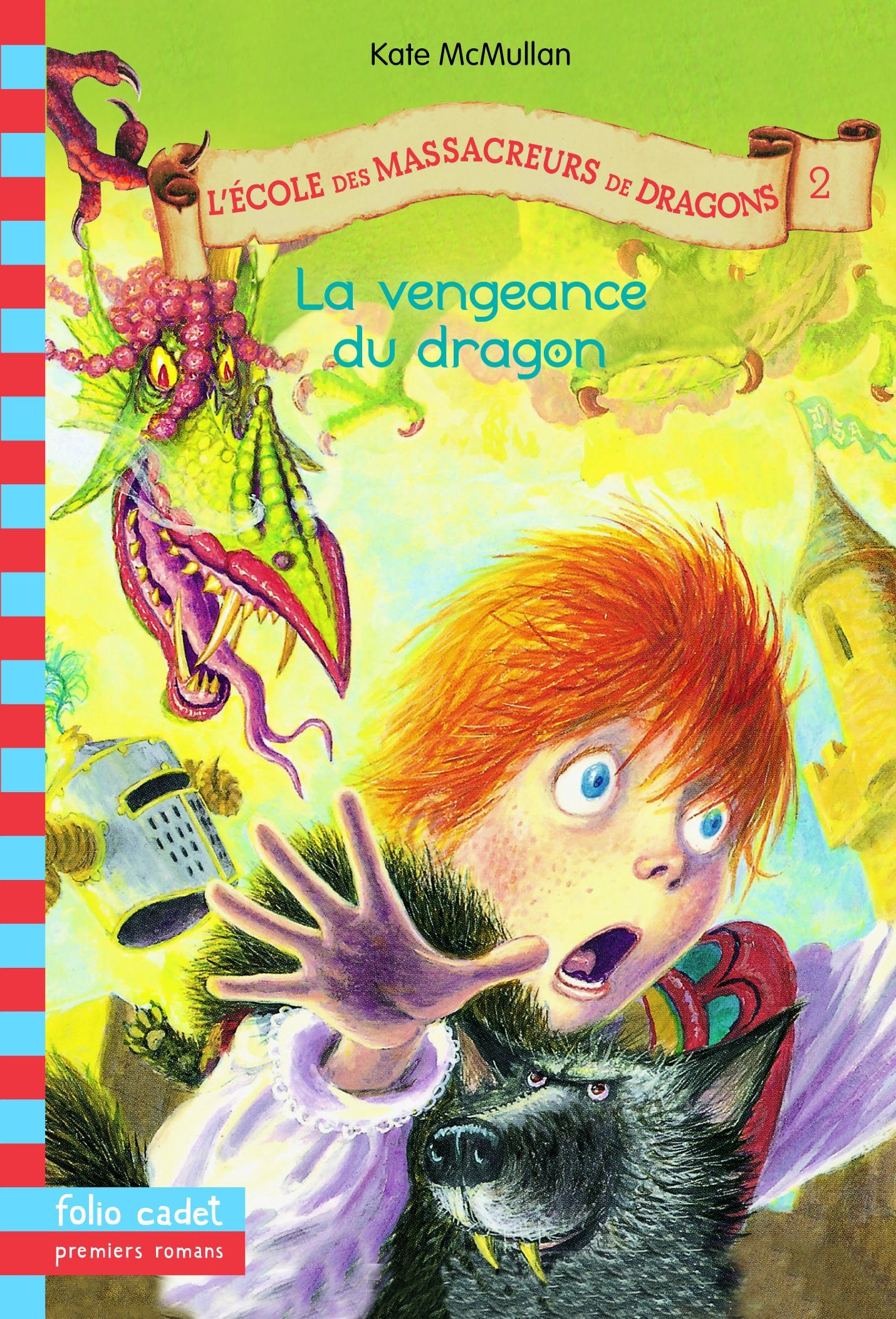 L'Ecole des massacreurs de dragons, tome 2 : La Vengeance du dragon 9782070555345