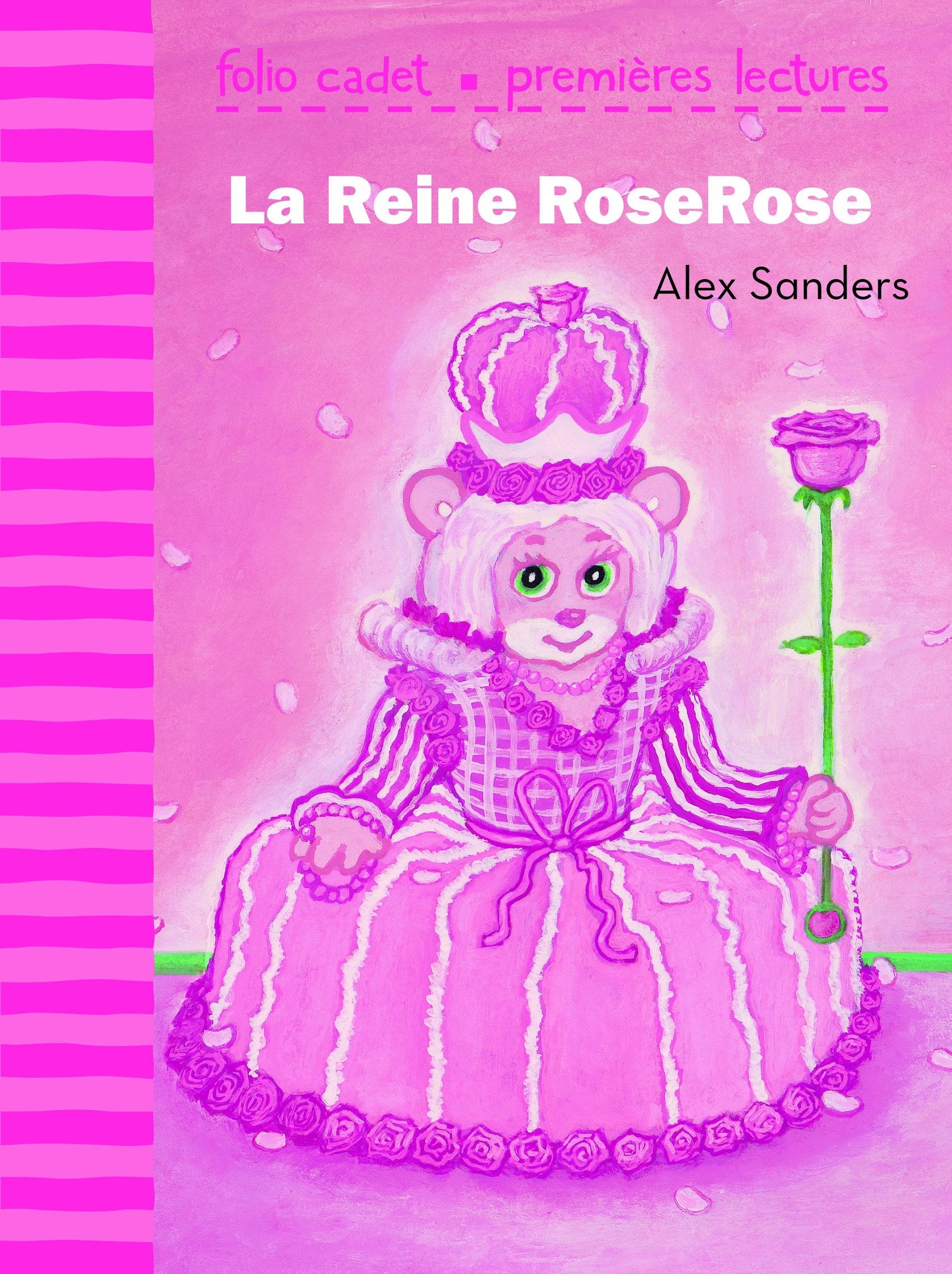 La reine RoseRose - FOLIO CADET PREMIERES LECTURES - de 6 à 7 ans 9782070633623