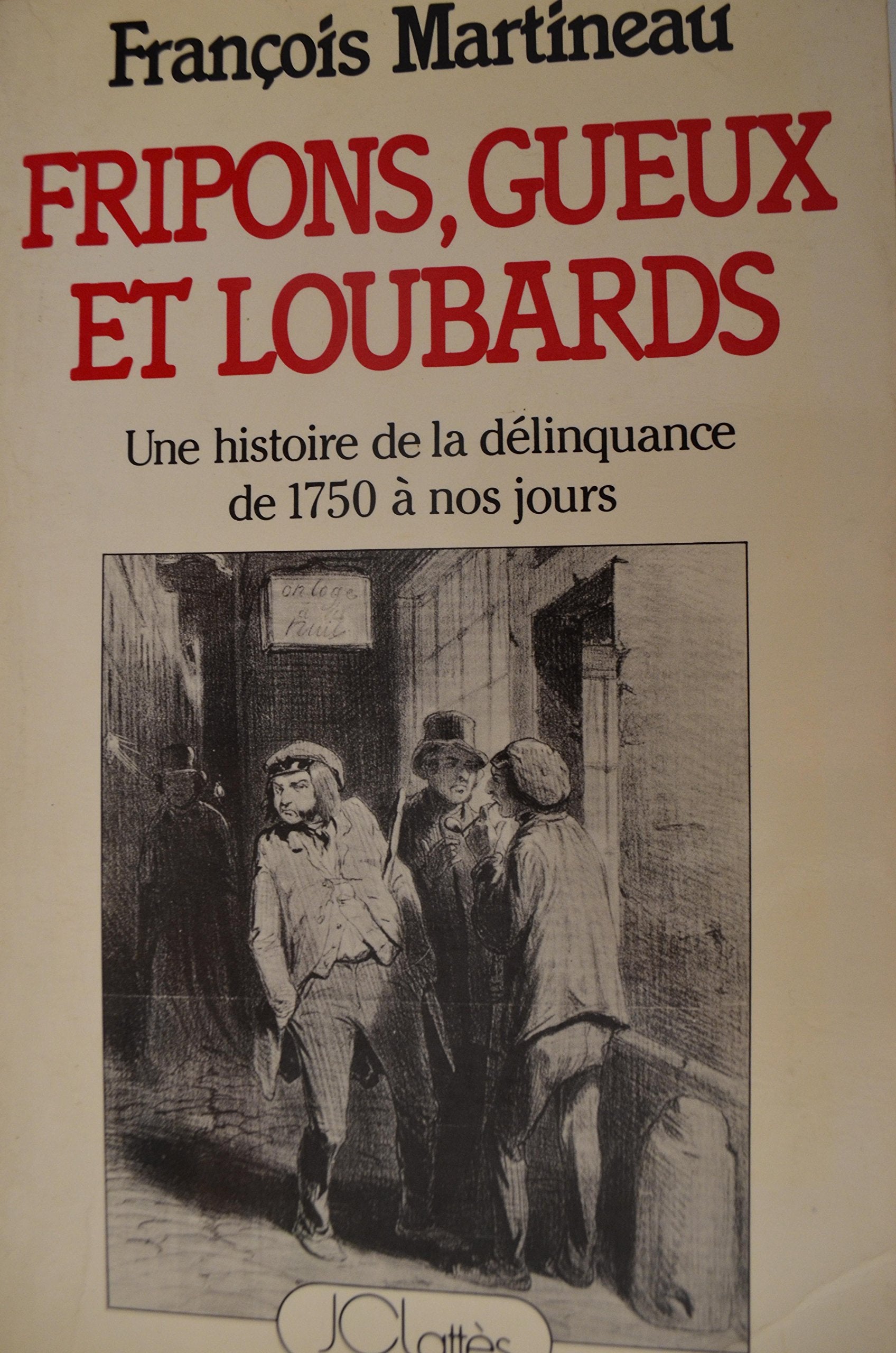 Fripons gueux et loubards 112897 9782709604826