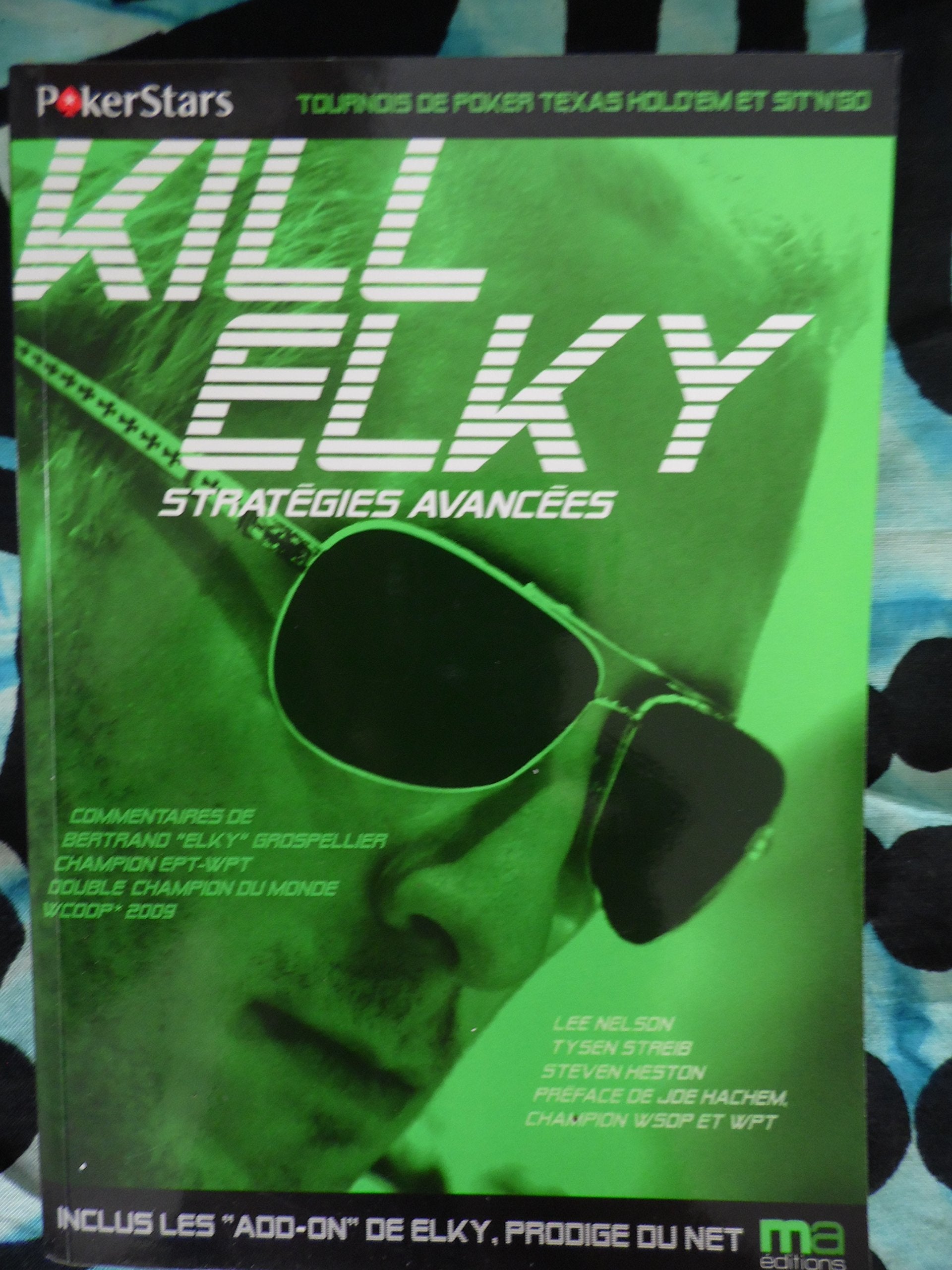 Kill Elky: Stratégies avancées 9782300026898