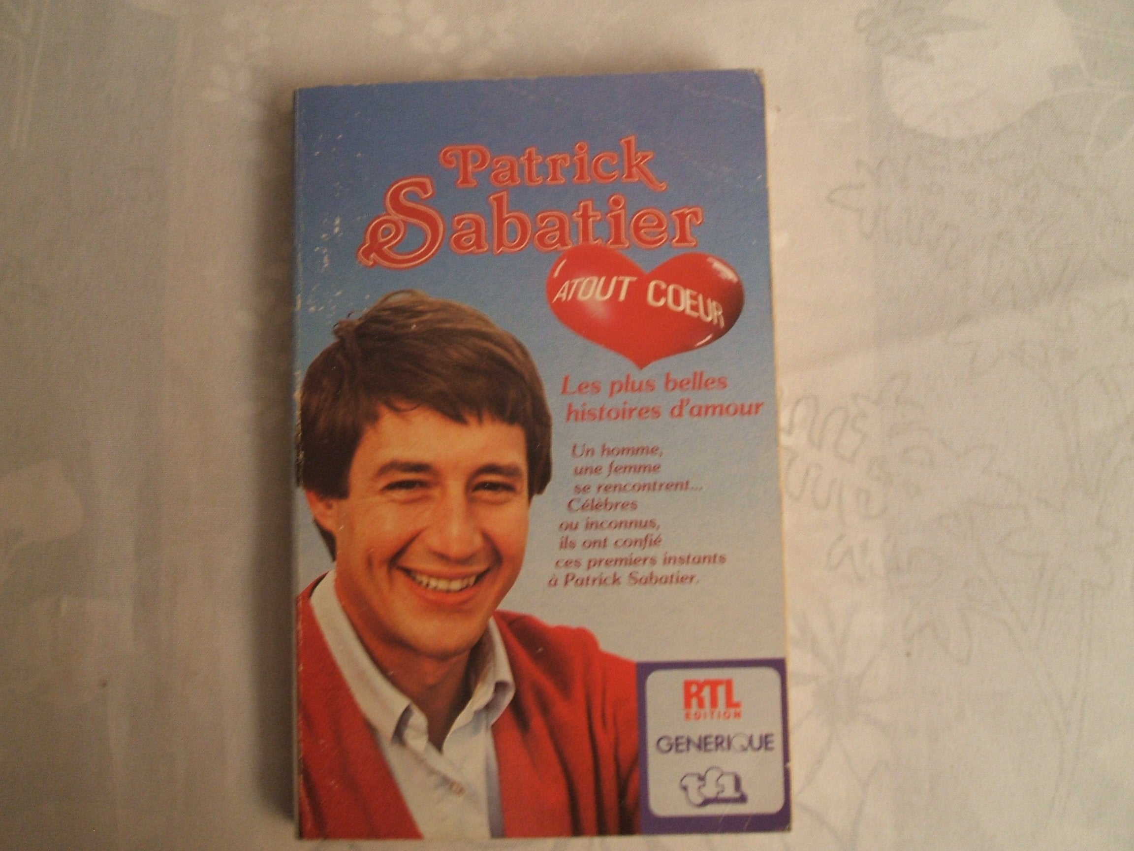 Atout coeur - Les plus belles histoires d'amour 9782866470227