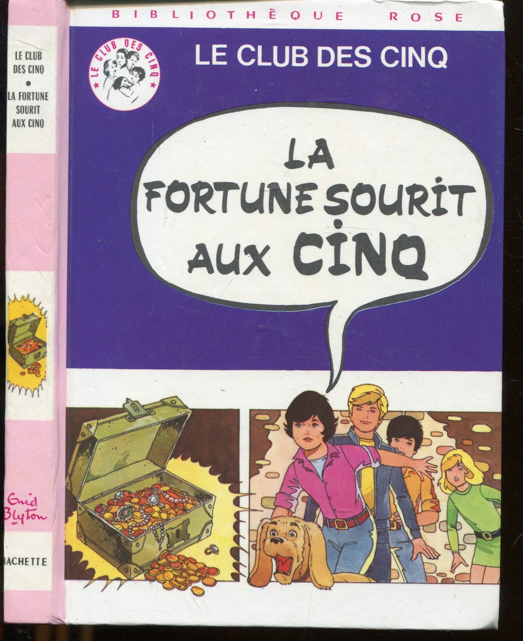 La fortune sourit aux cinq : Le club des cinq : Collection : Bibliothèque rose cartonnée 9782010033377