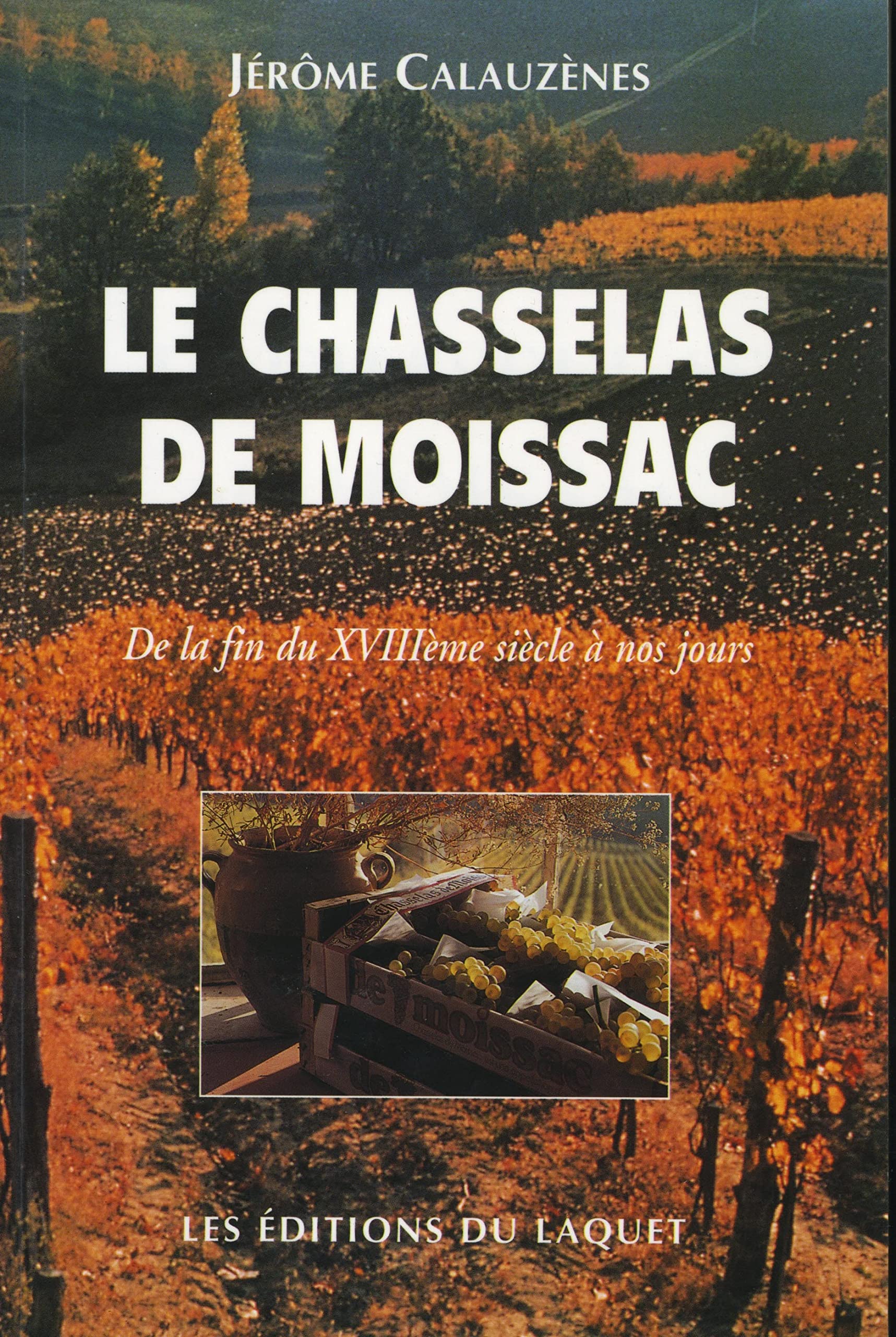 Le chasselas de moissac 9782845230590