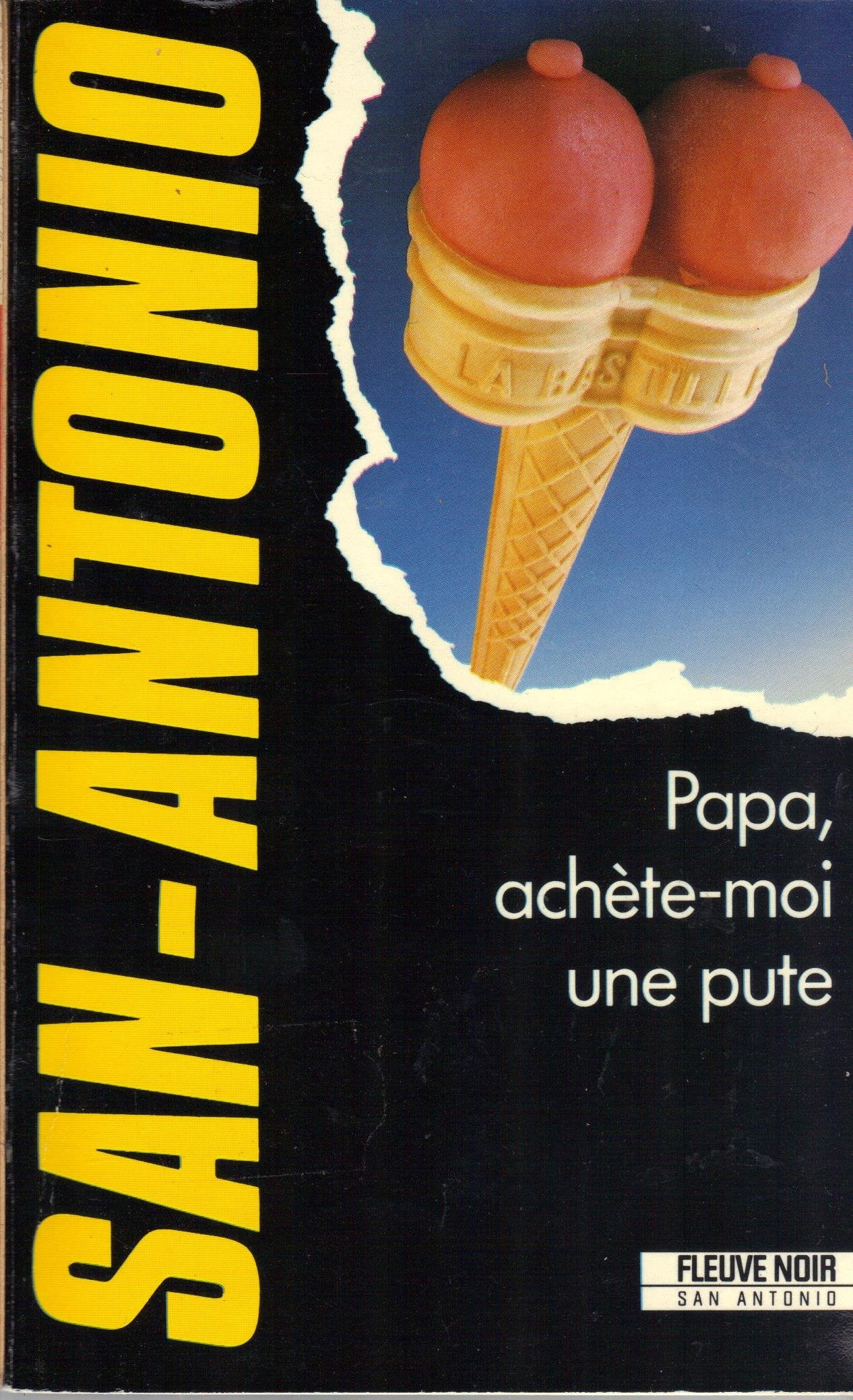 Papa, achète-moi une pute 9782265041103