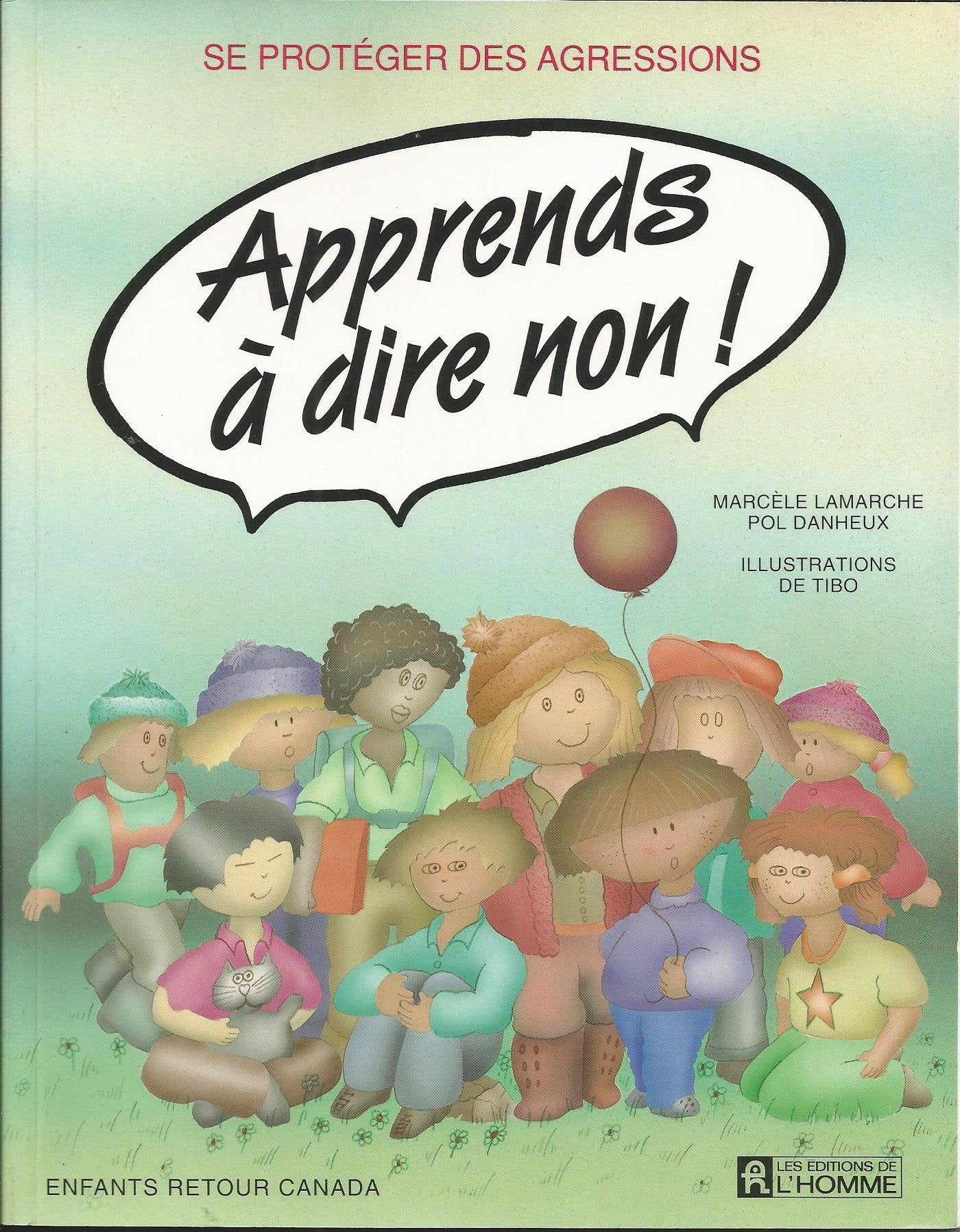 Apprends à dire non 9782761910972