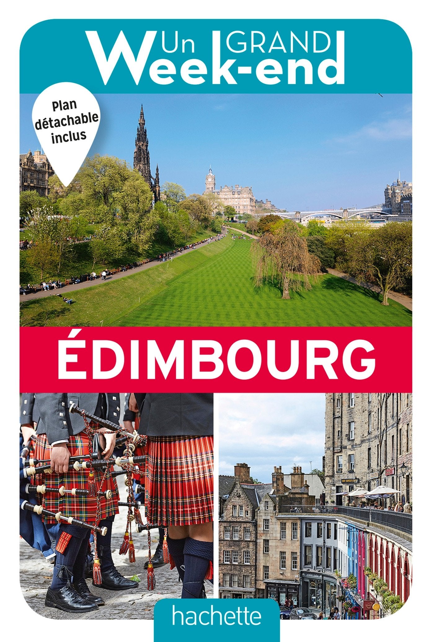 Guide Un Grand Week-end à Edimbourg 9782013961103