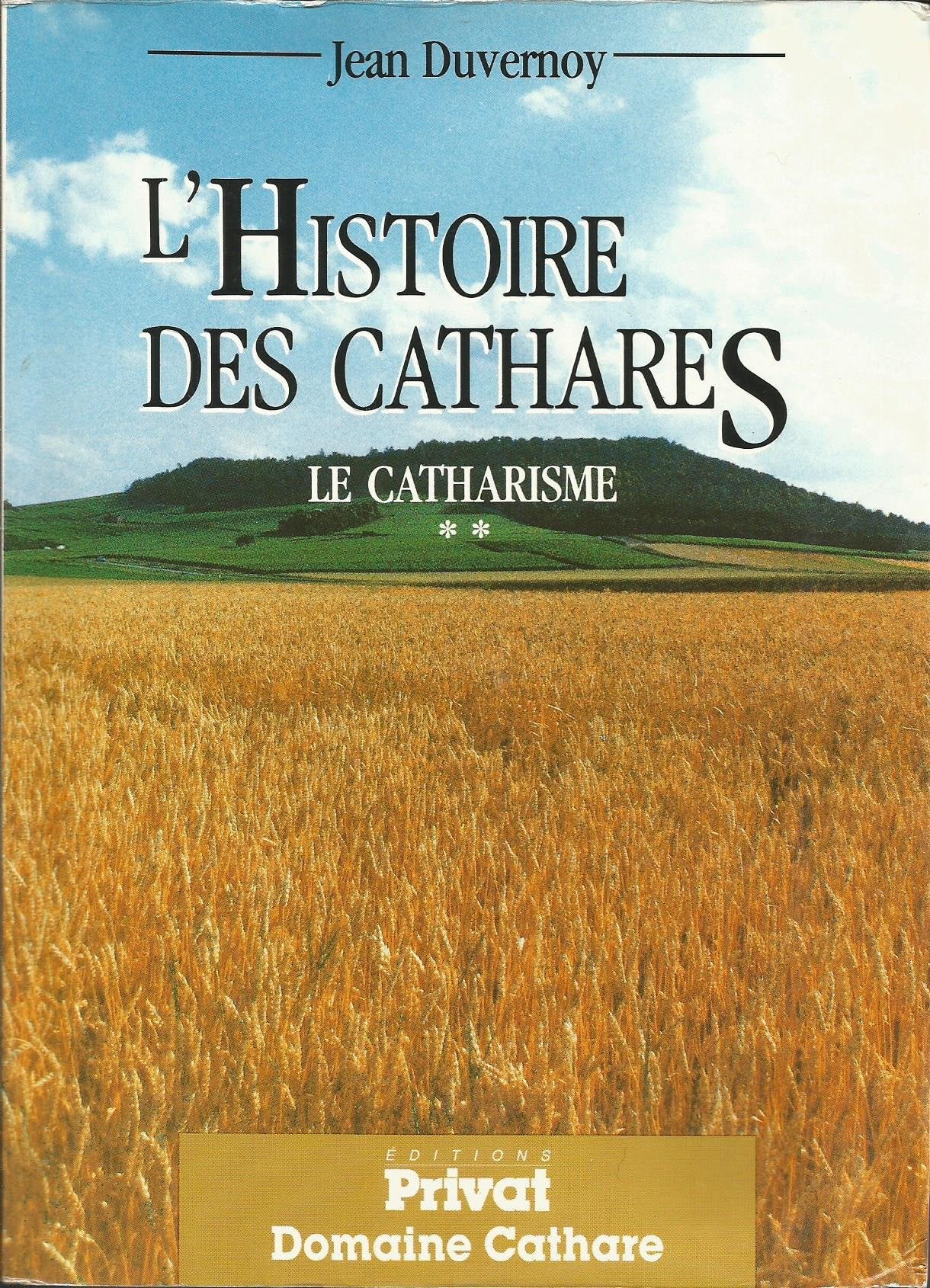 Histoire des cathares 9782708953277