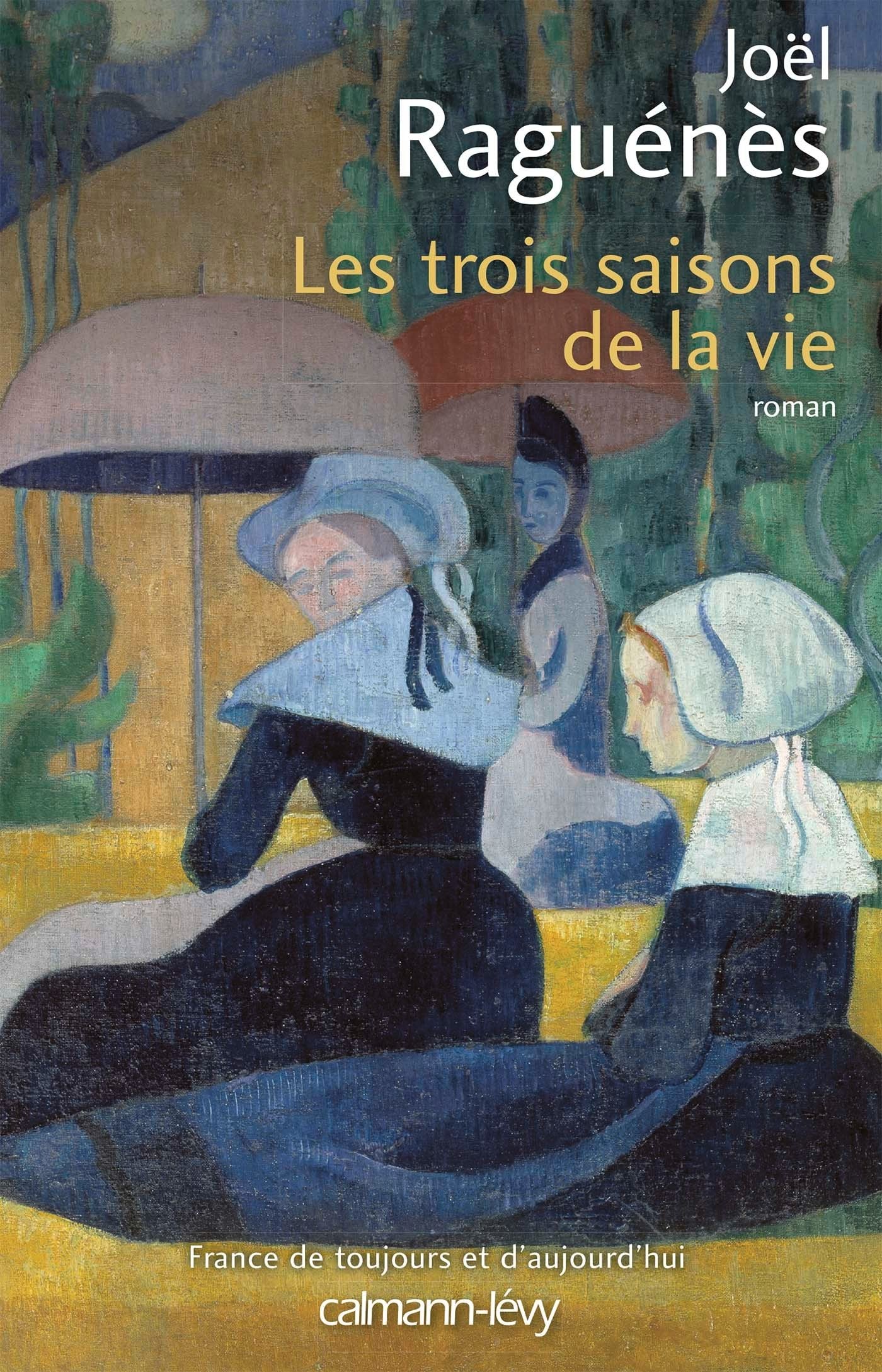 Les Trois saisons de la vie 9782702157985