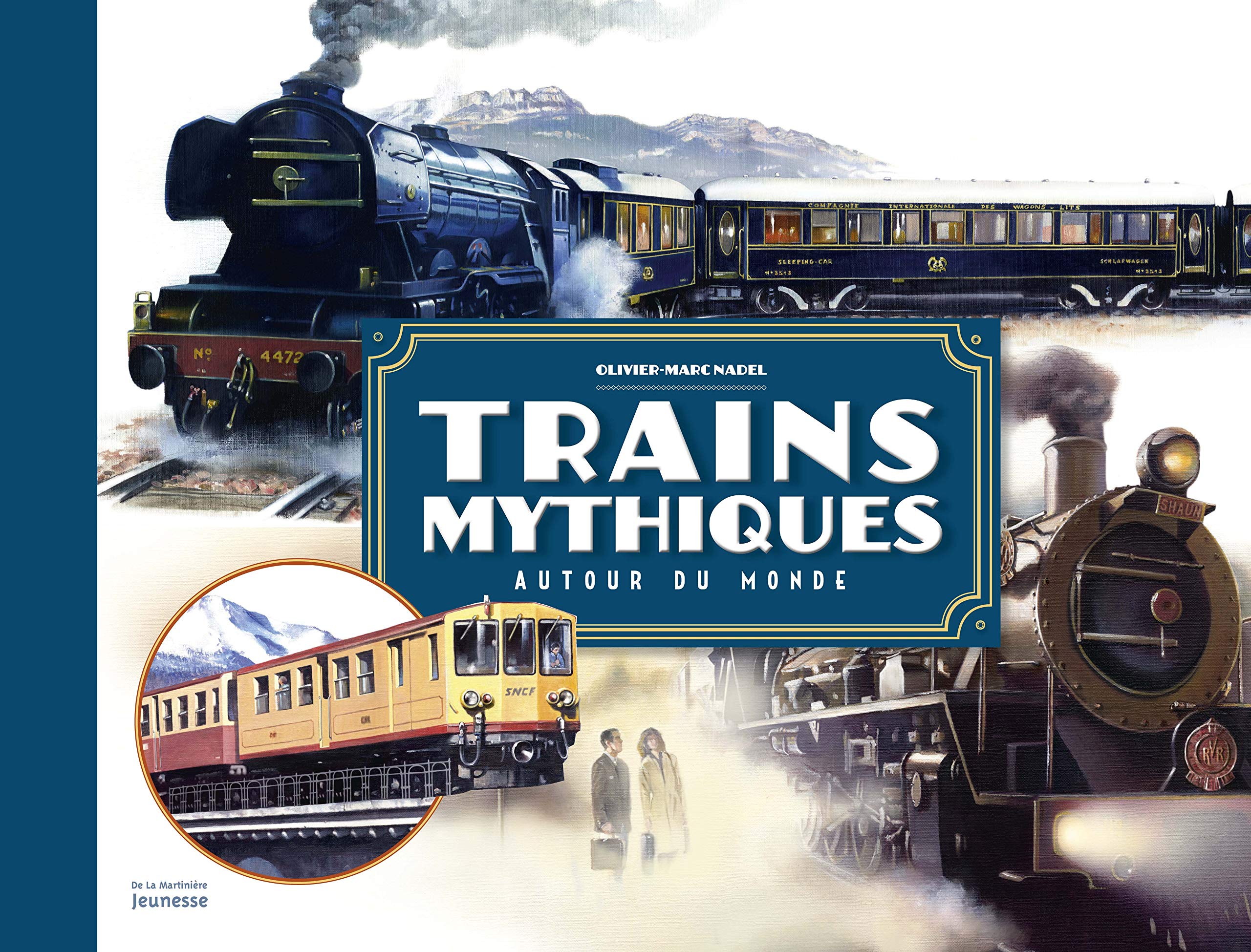 Trains mythiques autour du monde 9782732451183