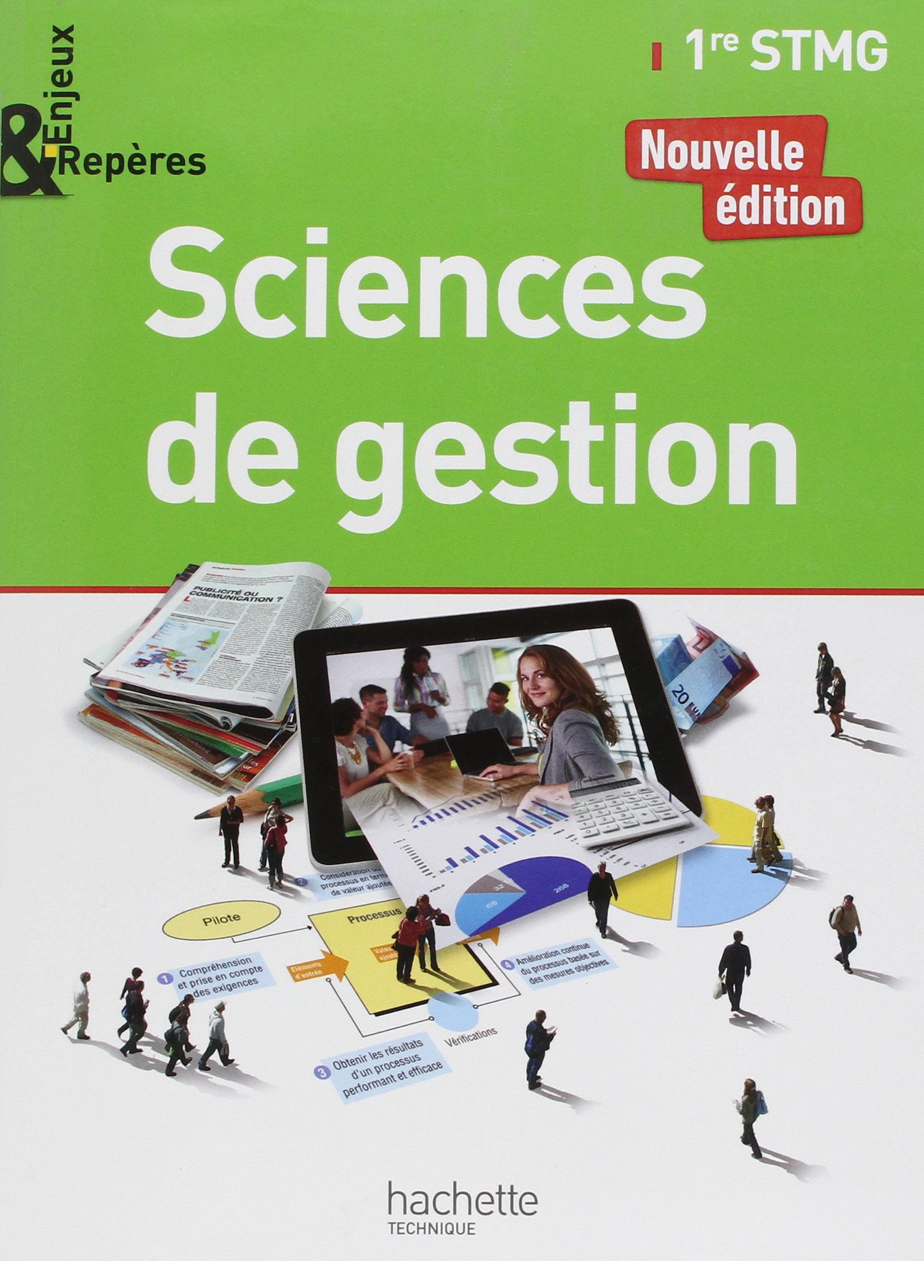 Enjeux et Repères Sciences de gestion 1re STMG - Livre élève - Ed. 2017 9782013998338