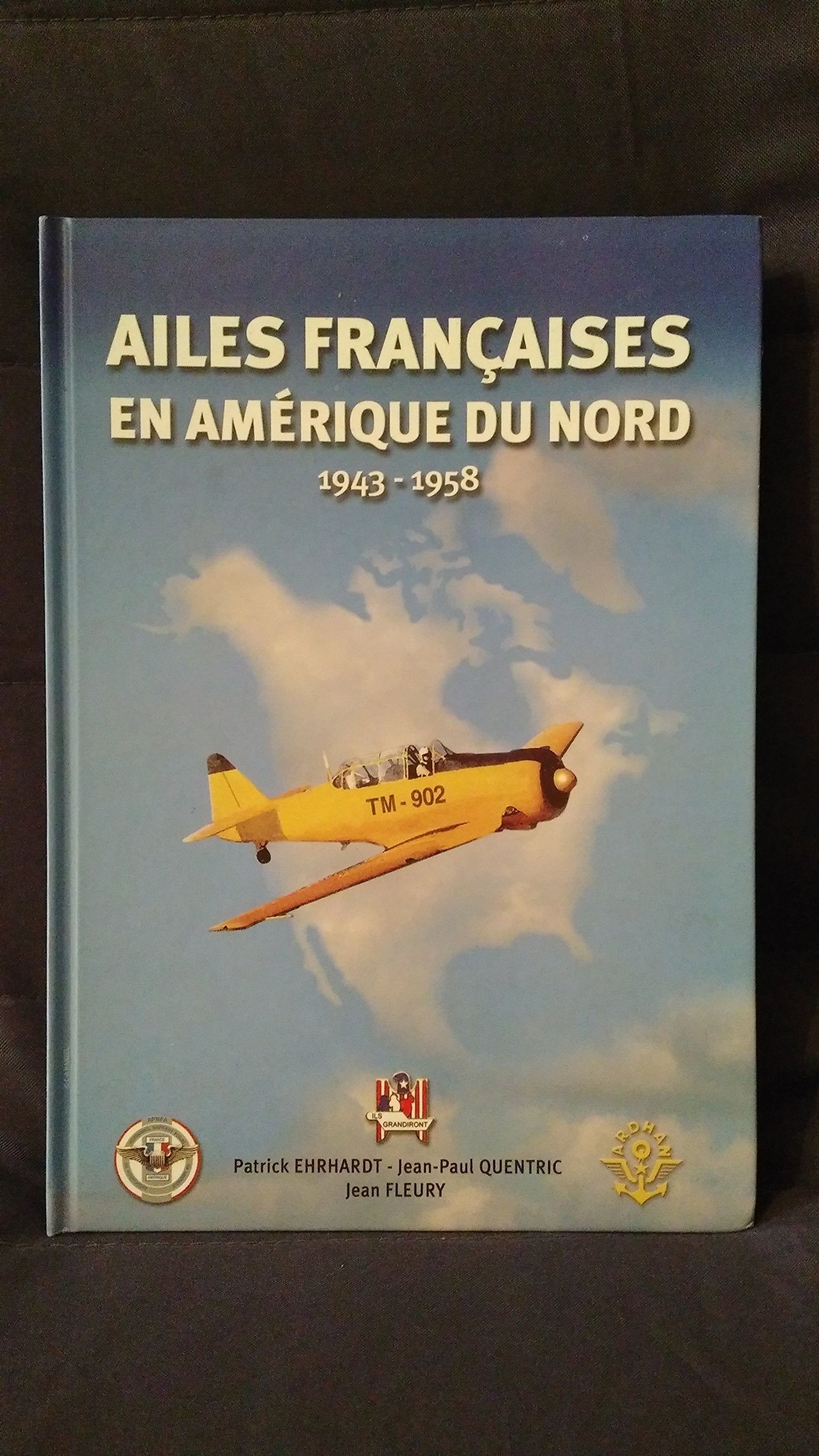 Ailes françaises en Amérique du Nord 1943-1958 9782913344150